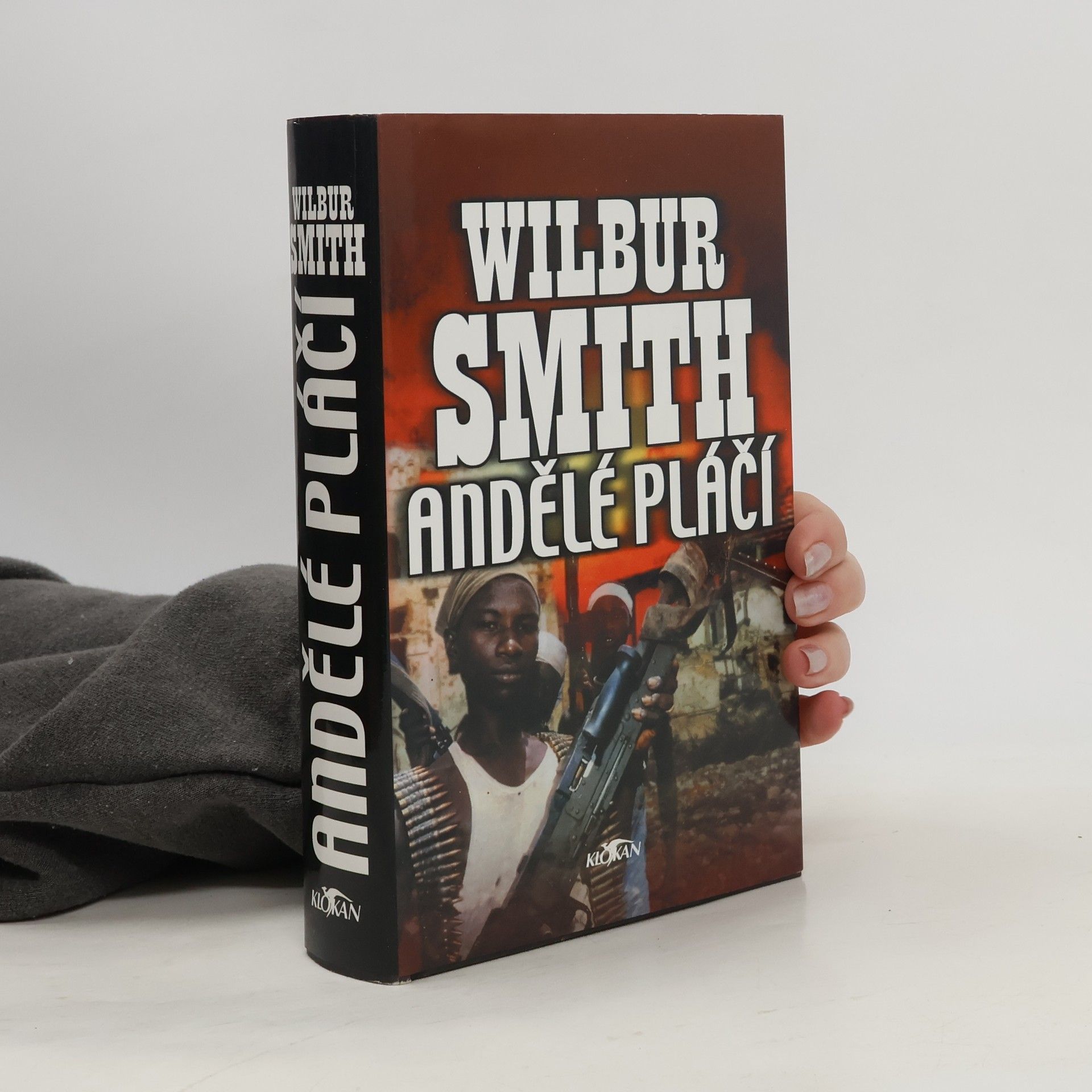 Wilbur A. Smith Andělé pláčí