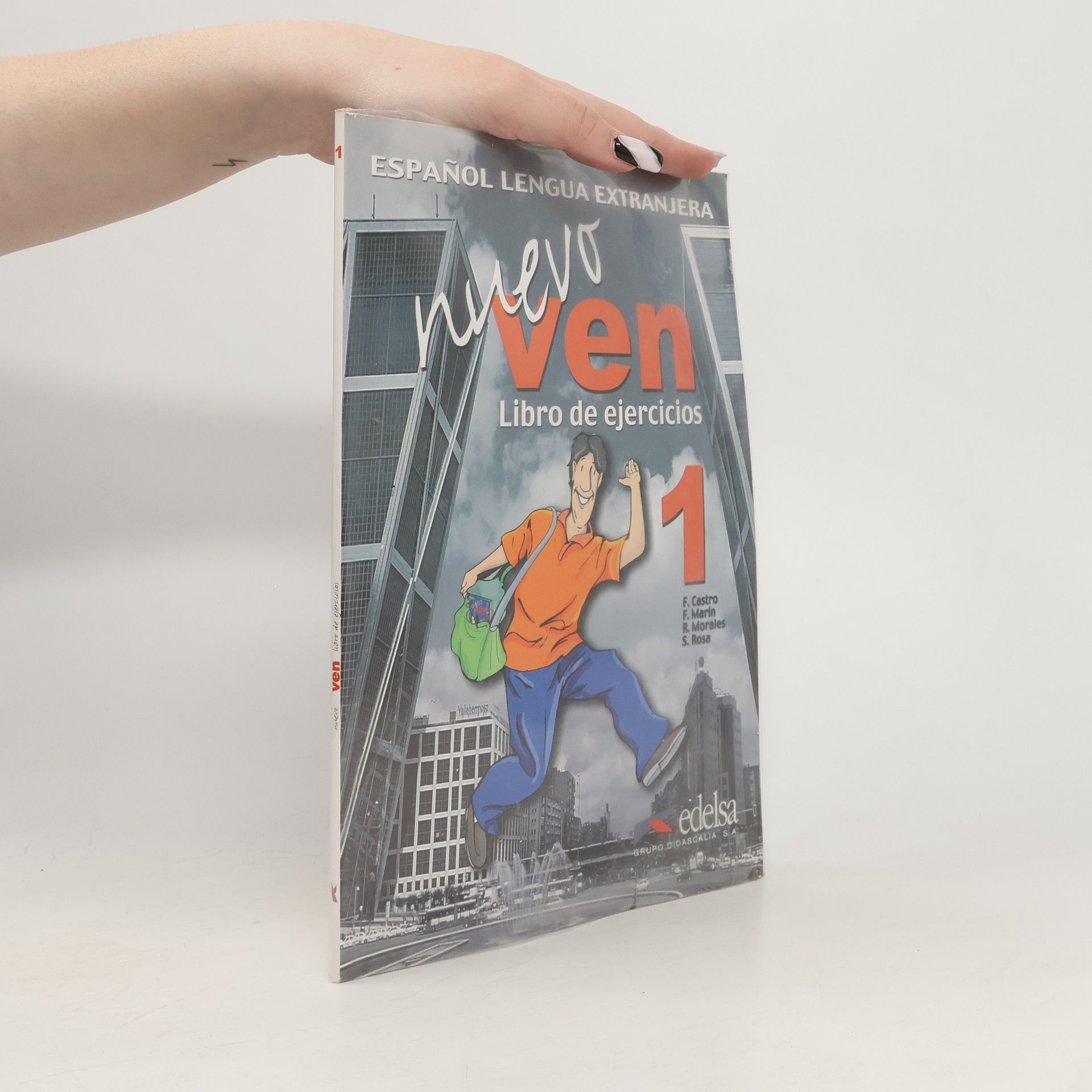 Various authors Nuevo ven 1. Libro deejercicios : espanol lengua extranjera