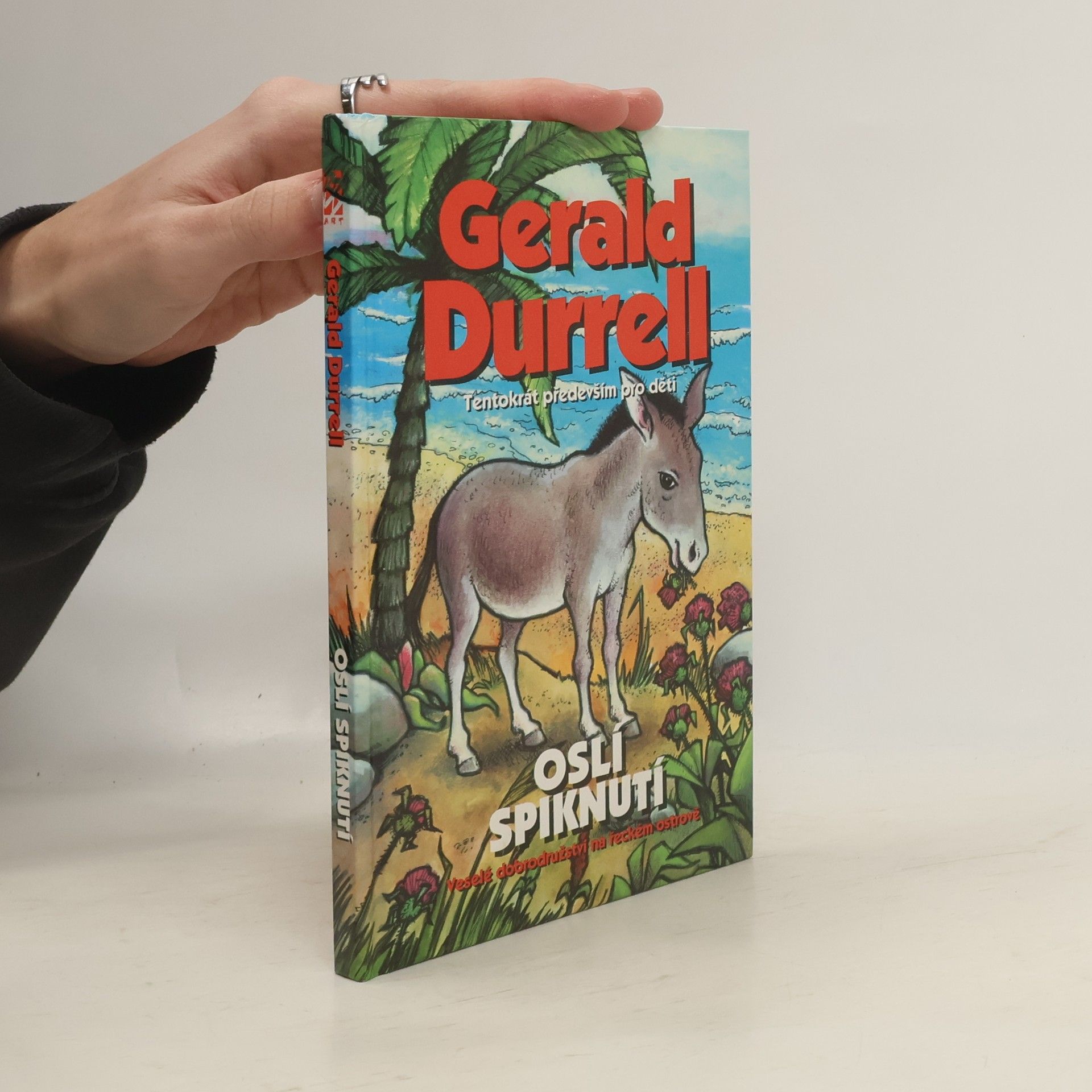 Gerald Durrell Oslí spiknutí