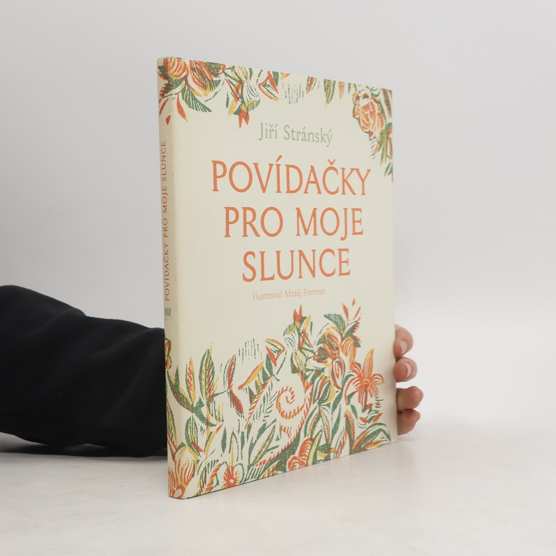 Jiří Stránský Povídačky pro moje slunce