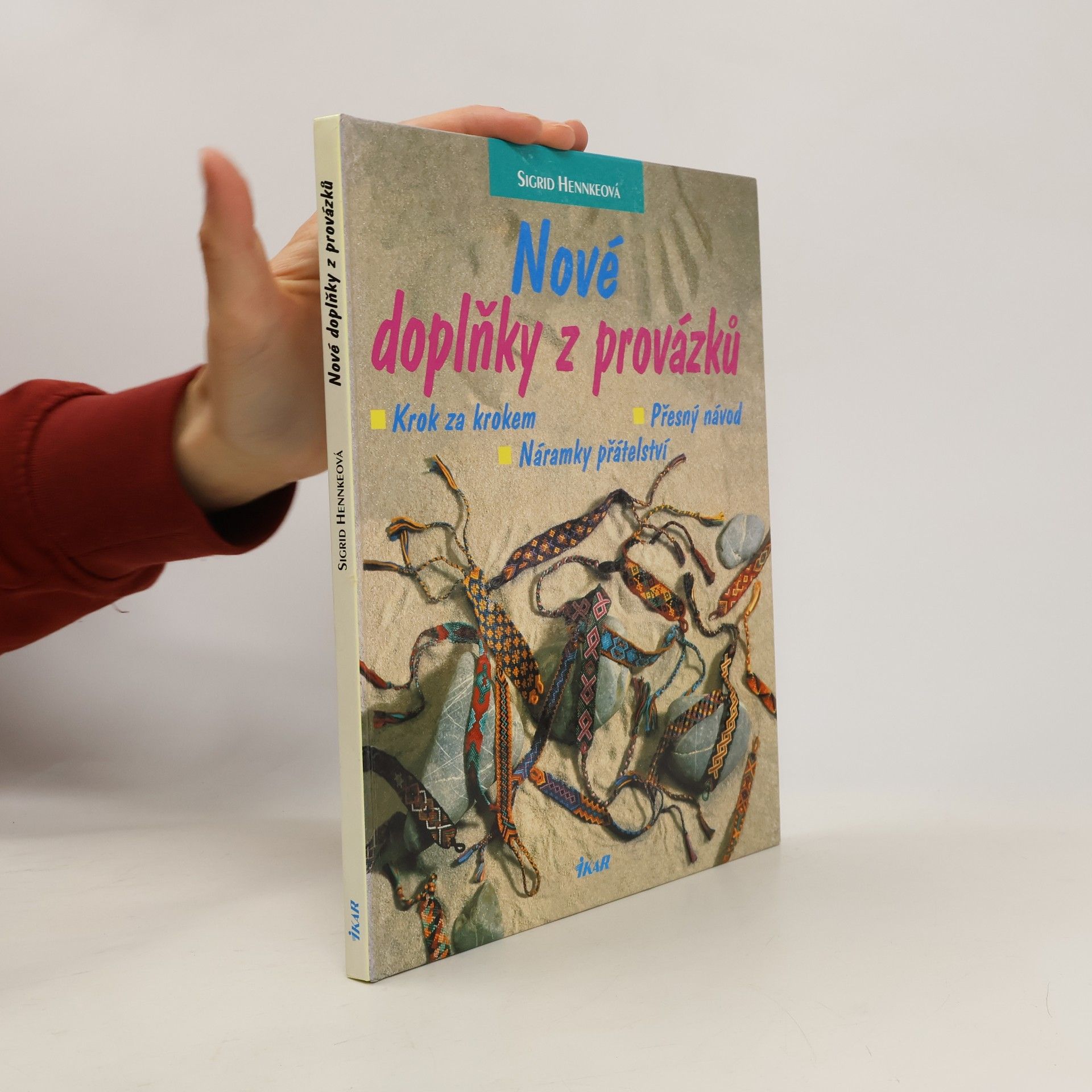 Sigrid Hennke Nové doplňky z provázků