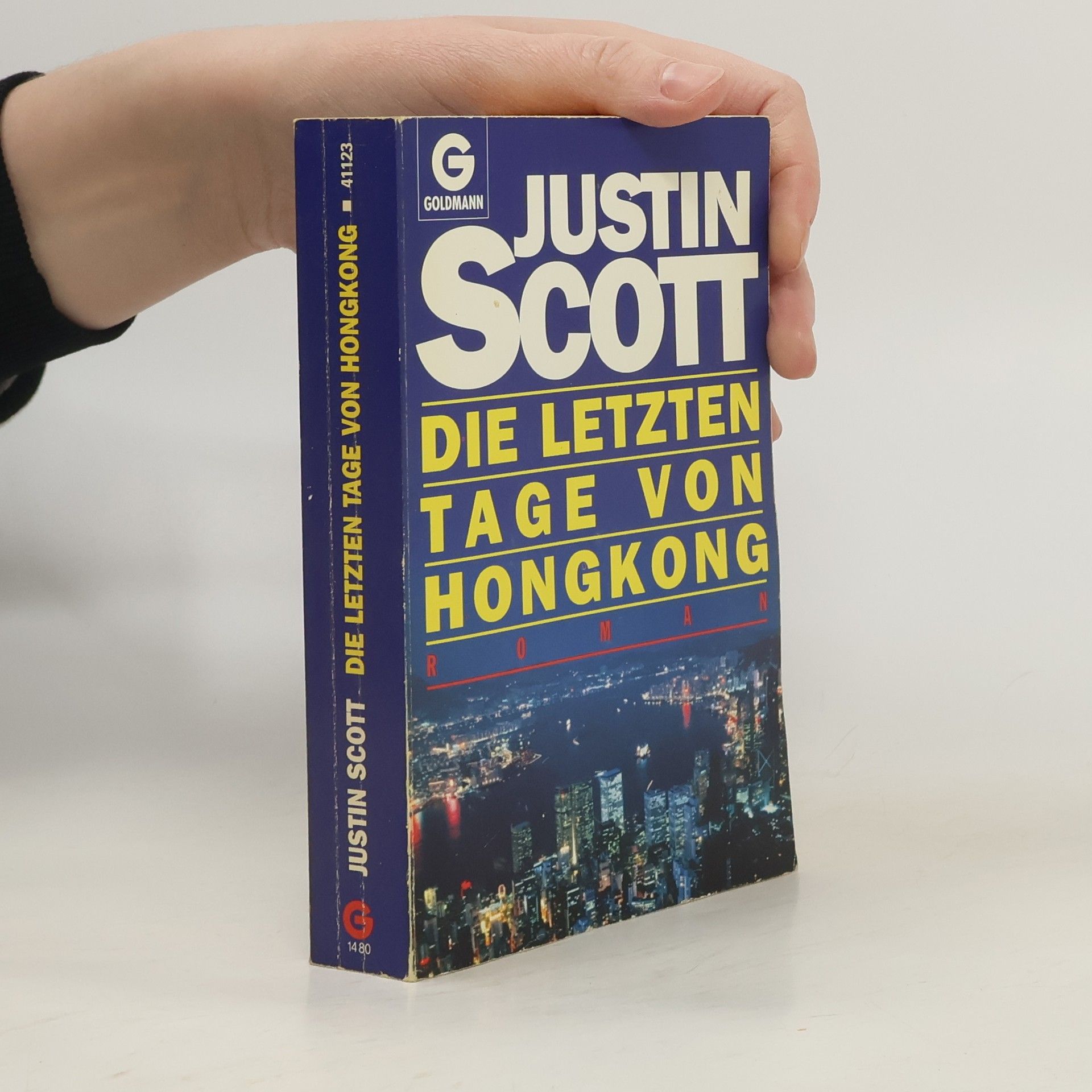 Die letzten Tage von Hongkong. Roman.