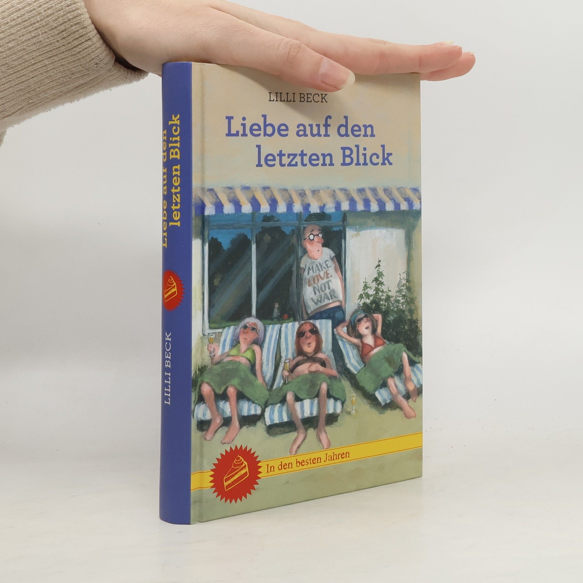 Lilli Beck Liebe auf den letzten Blick