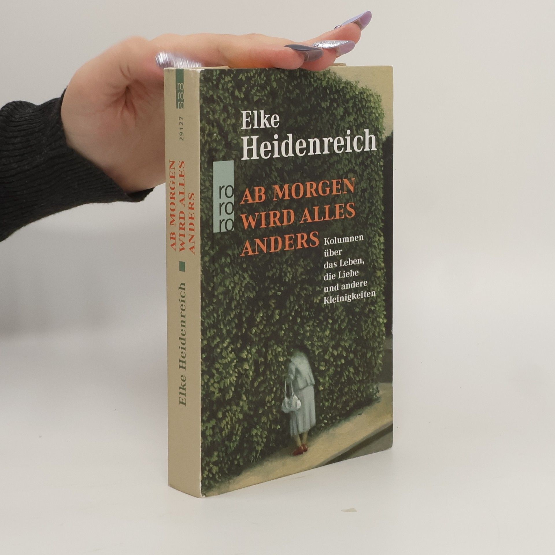 Elke Heidenreich Ab morgen wird alles anders