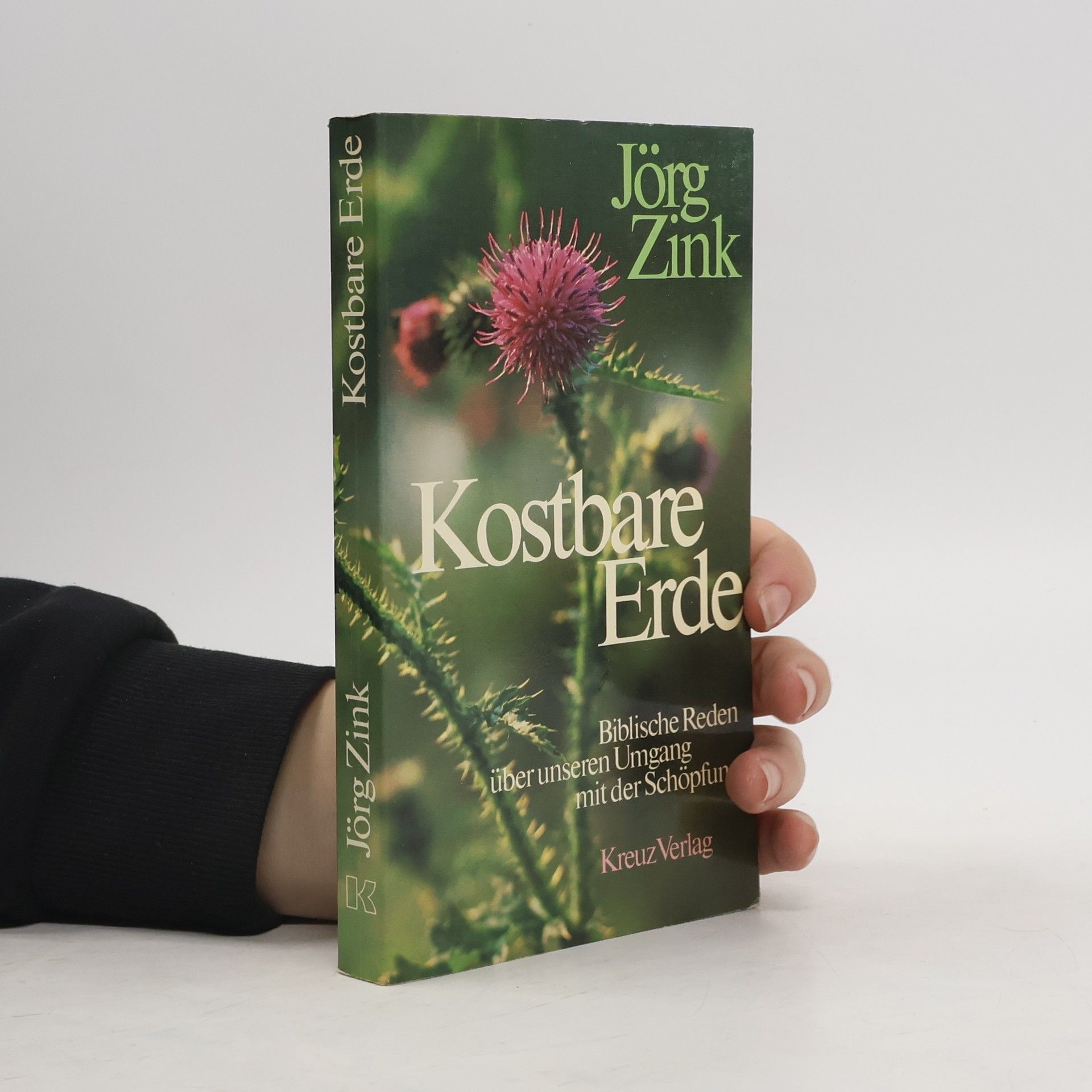 Jörg Zink Kostbare Erde