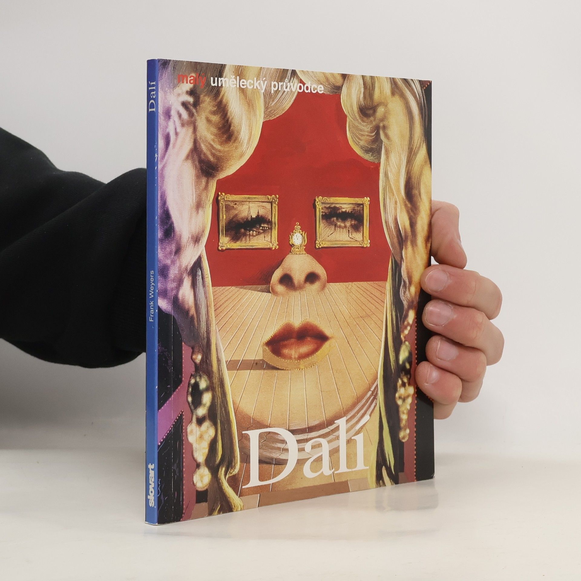 Frank Weyers Salvador Dalí: Život a dílo