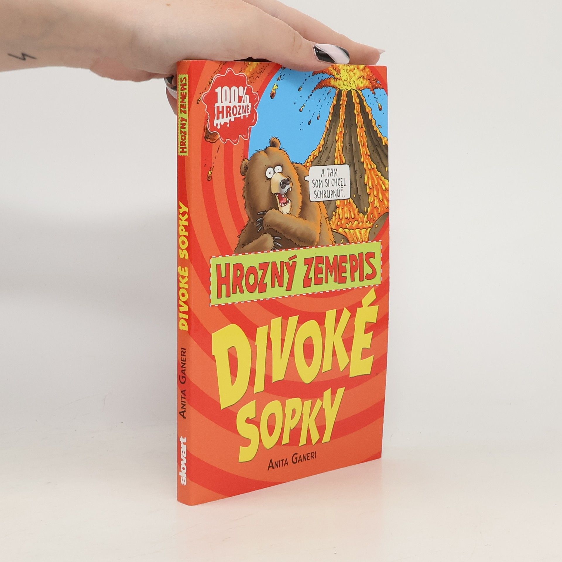 Anita Ganeri Divoké sopky