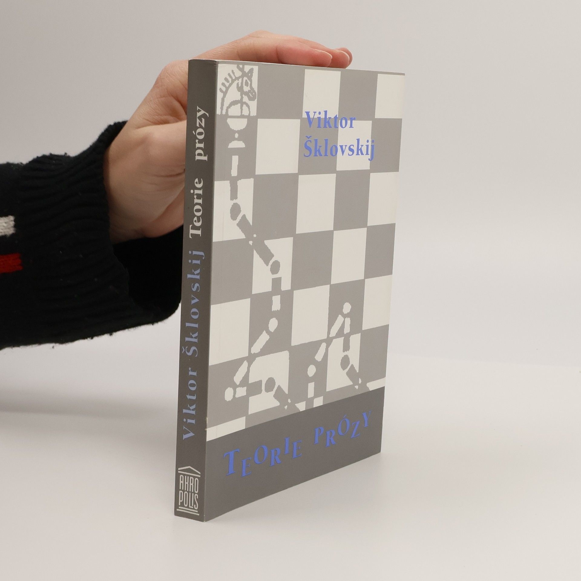 Viktor Borisovič Šklovskij Teorie prózy