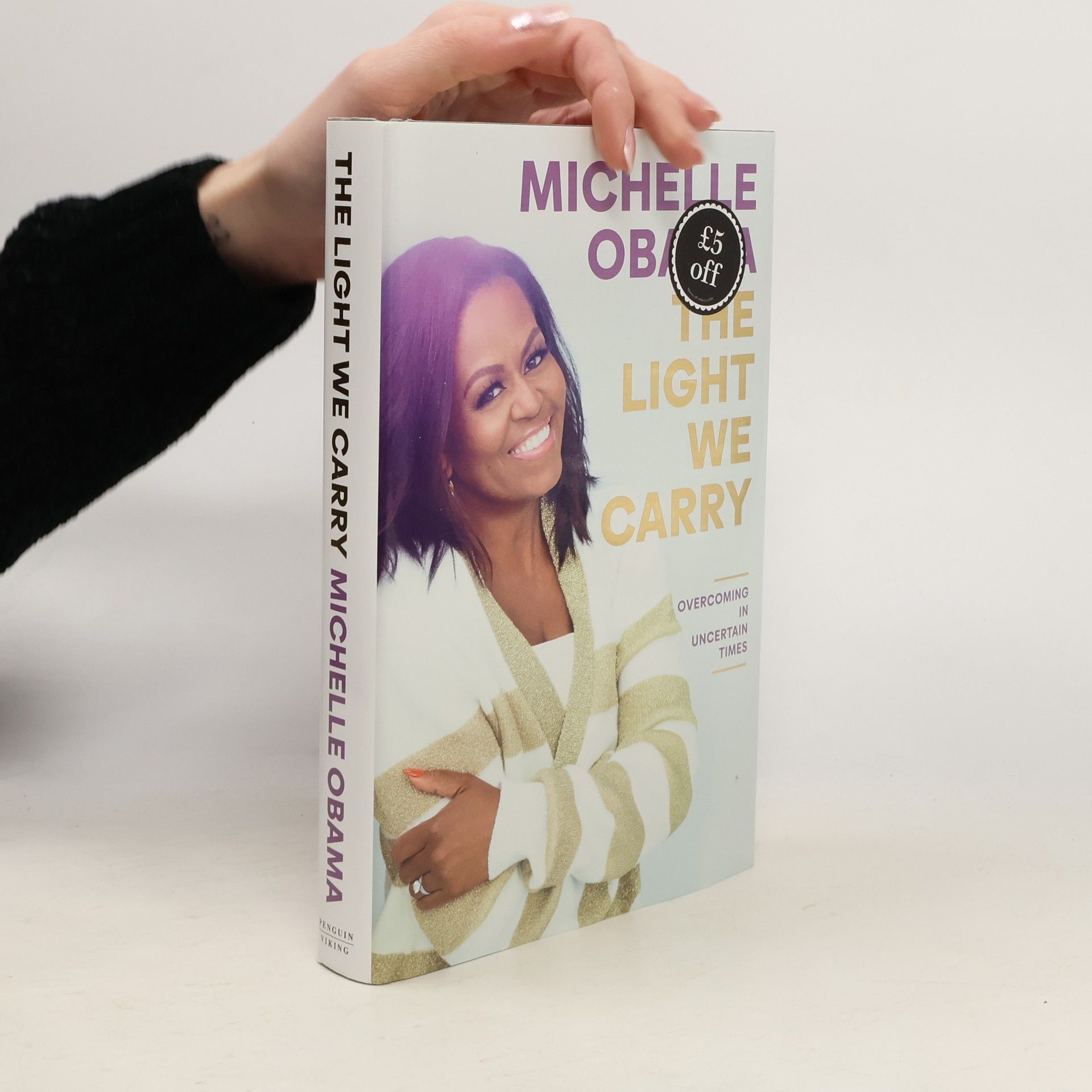 Michelle Obama The Light We Carry. Overcoming in Uncertain Times