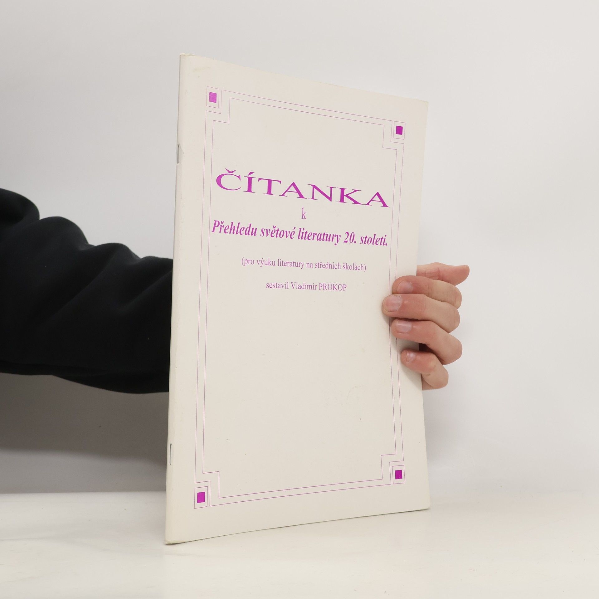 Vladimír Prokop Čítanka k přehledu světové literatury 20. století