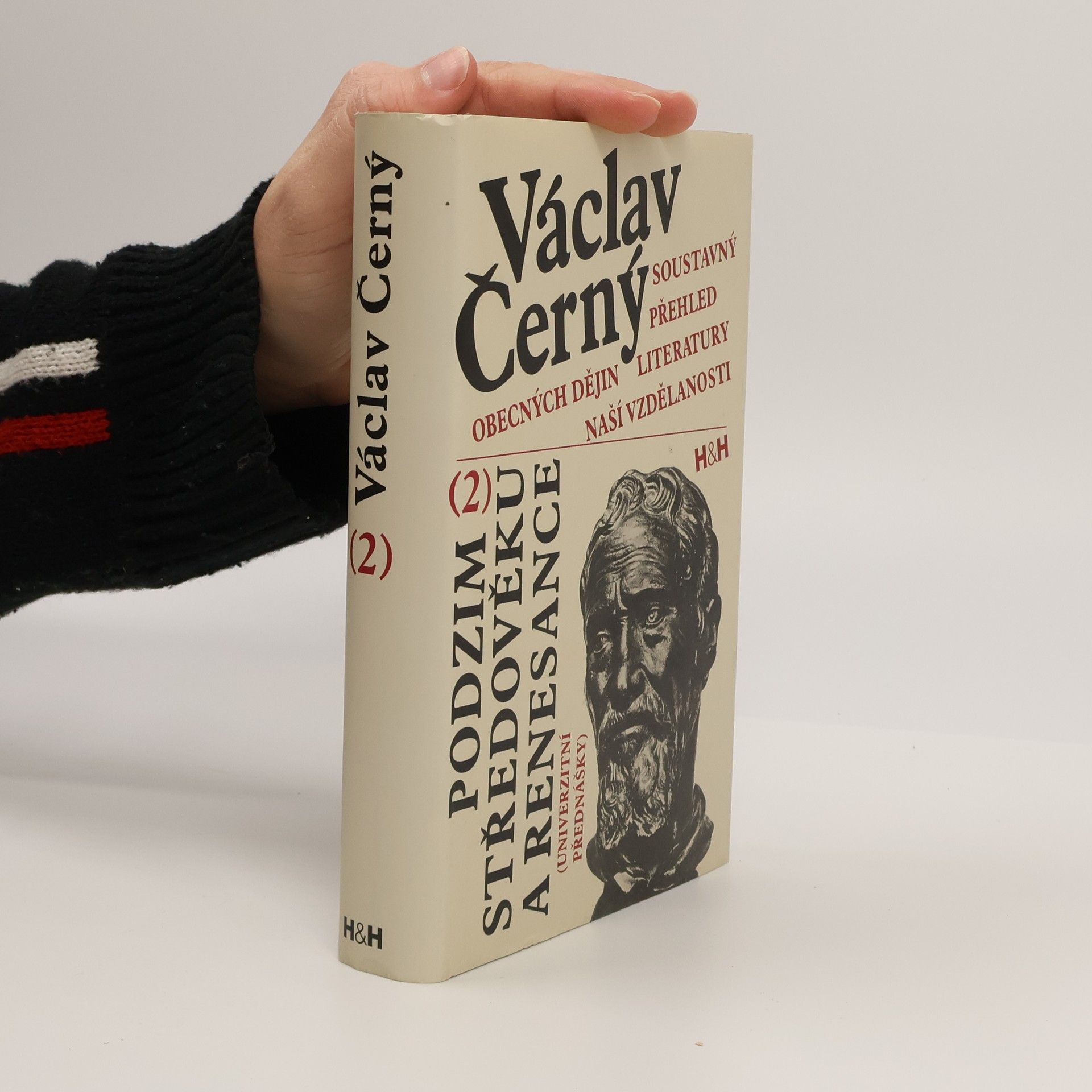Václav Černý Soustavný přehled obecných dějin literatury naší vzdělanosti. 2, Podzim středověku a renesance