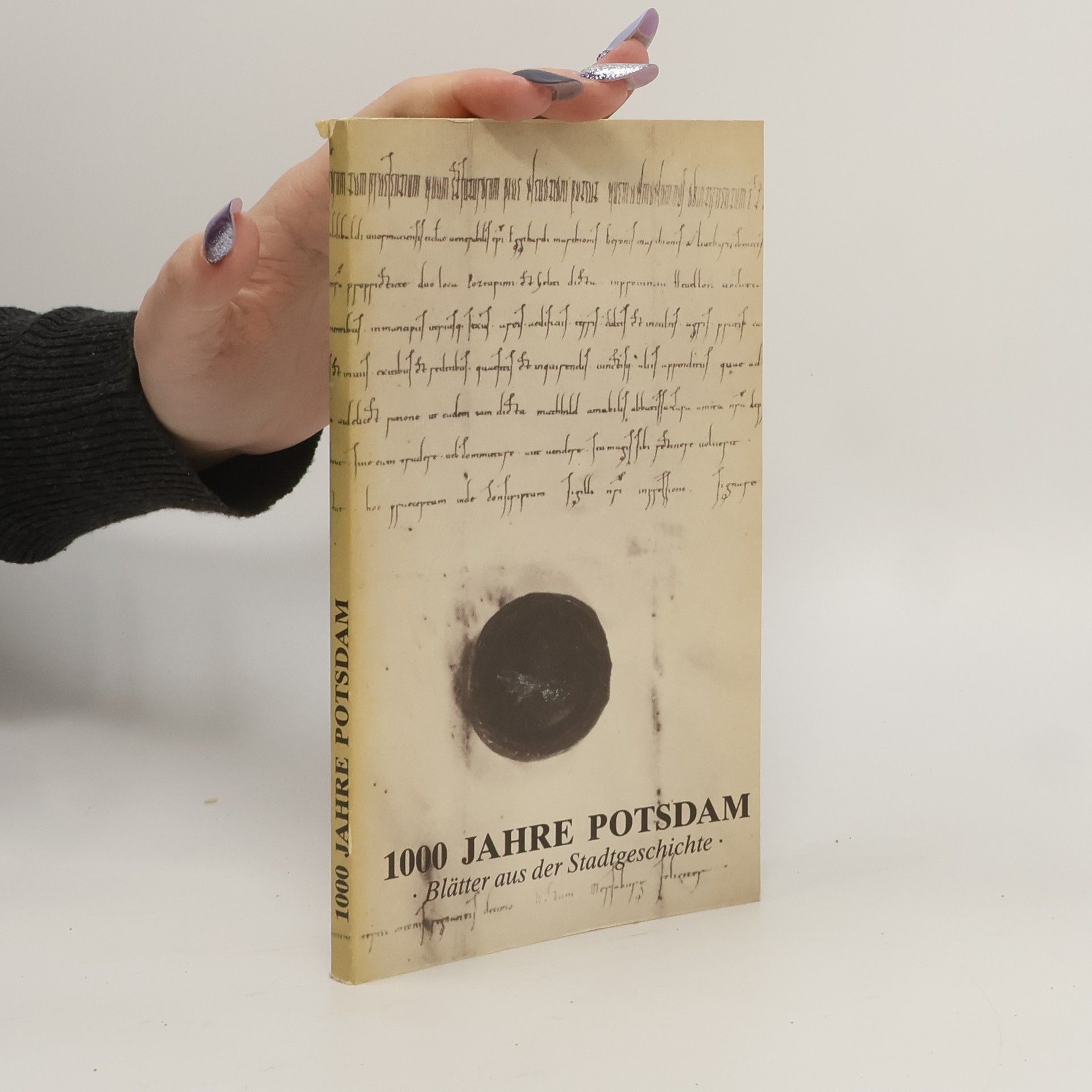 Autorenkollektiv 1000 Jahre Postdam. Blläter aus der Stadtgeschichte