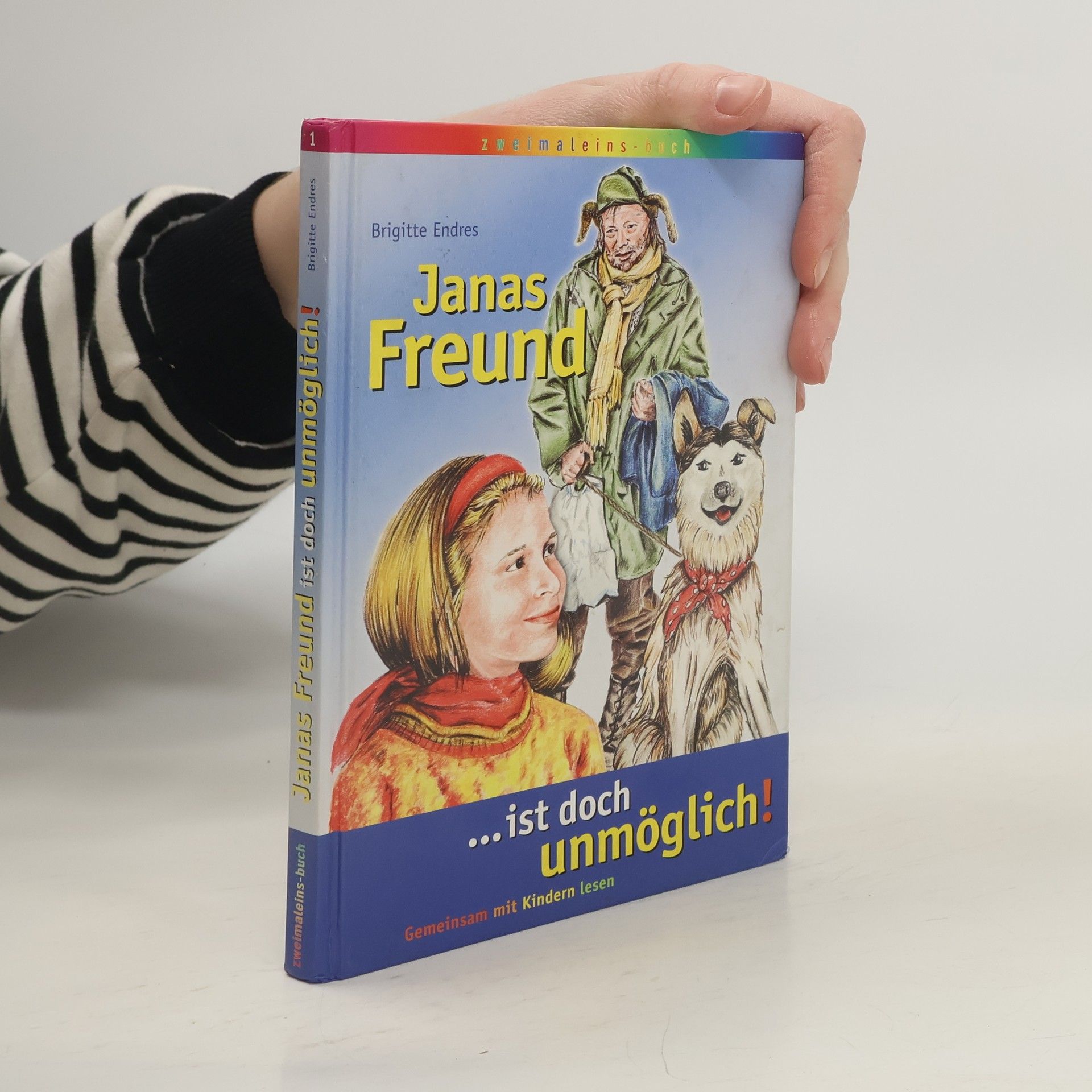 Brigitte Endres Janas Freund ... ist doch unmöglich!
