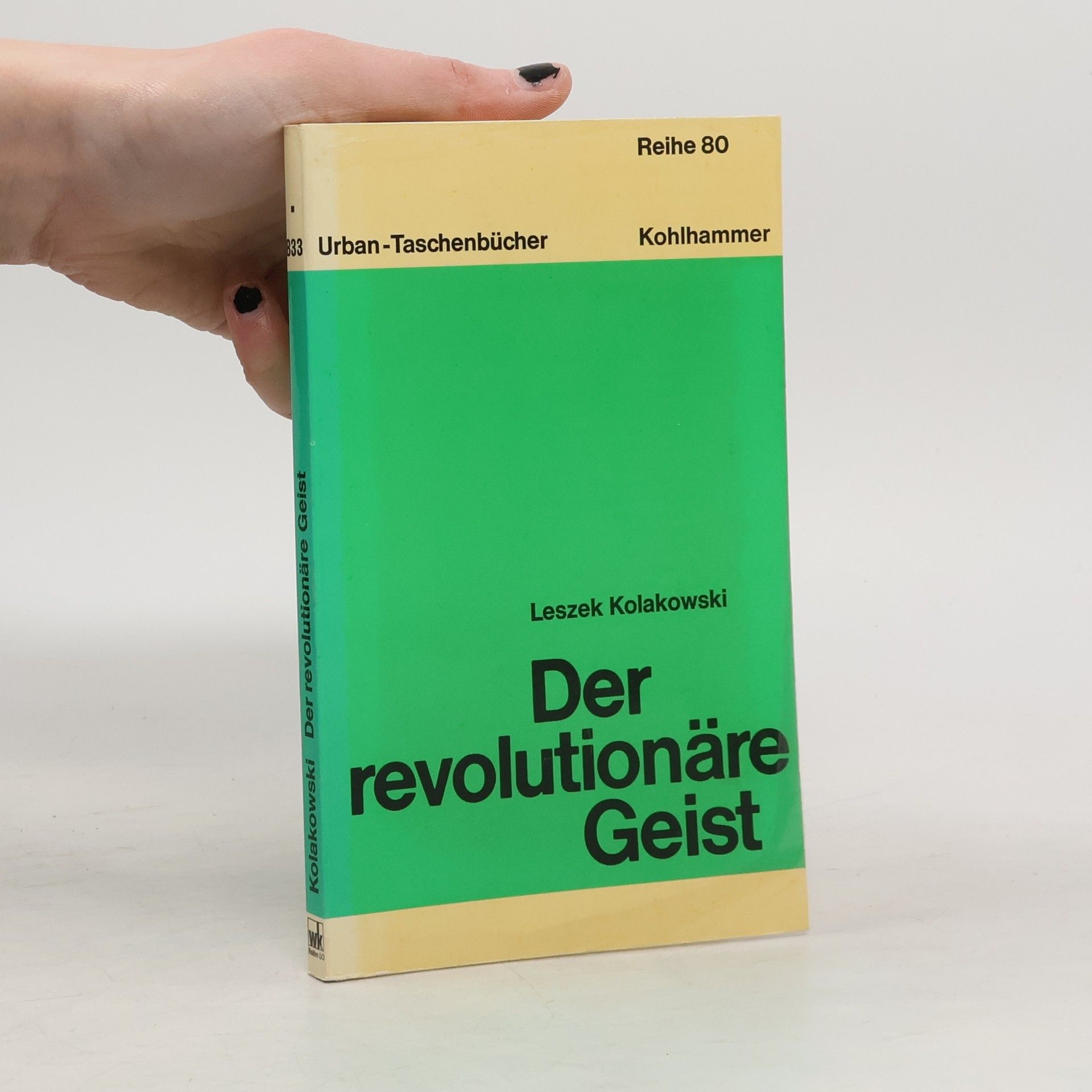 Leszek Kołakowski Urban-Taschenbücher - 80: Der revolutionäre Geist