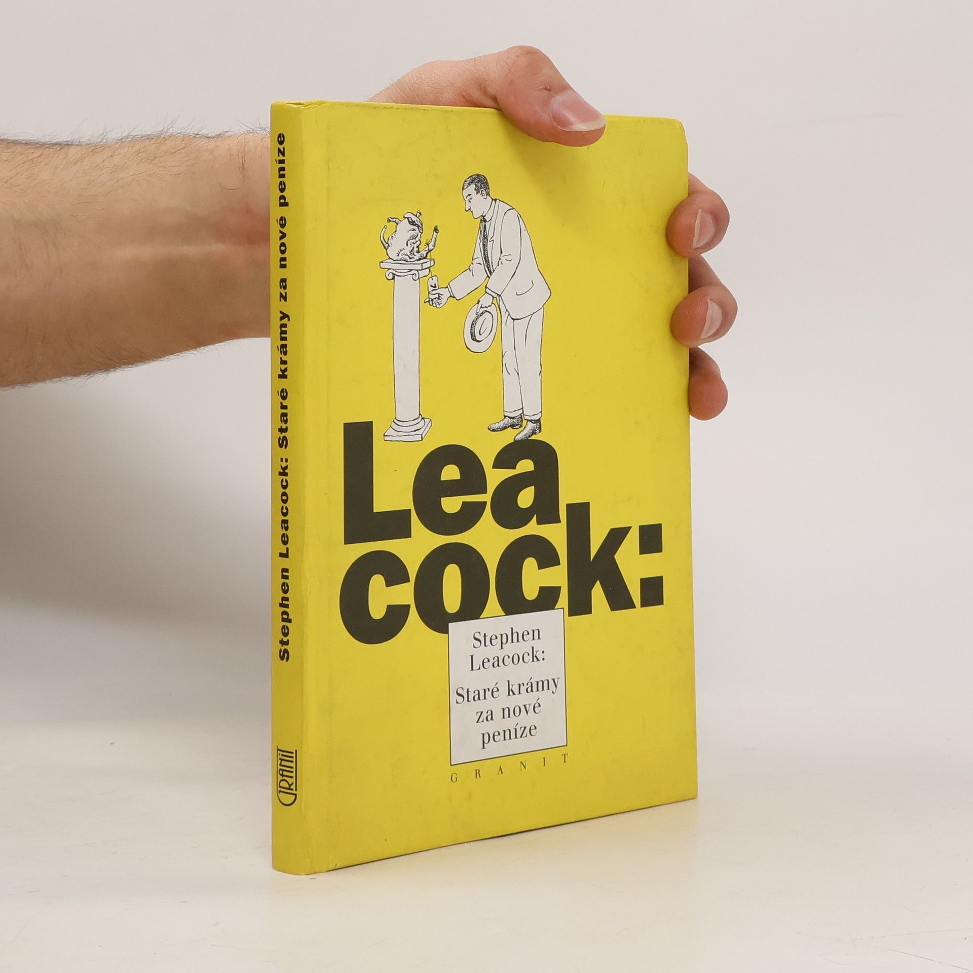 Stephen Leacock Staré krámy za nové peníze