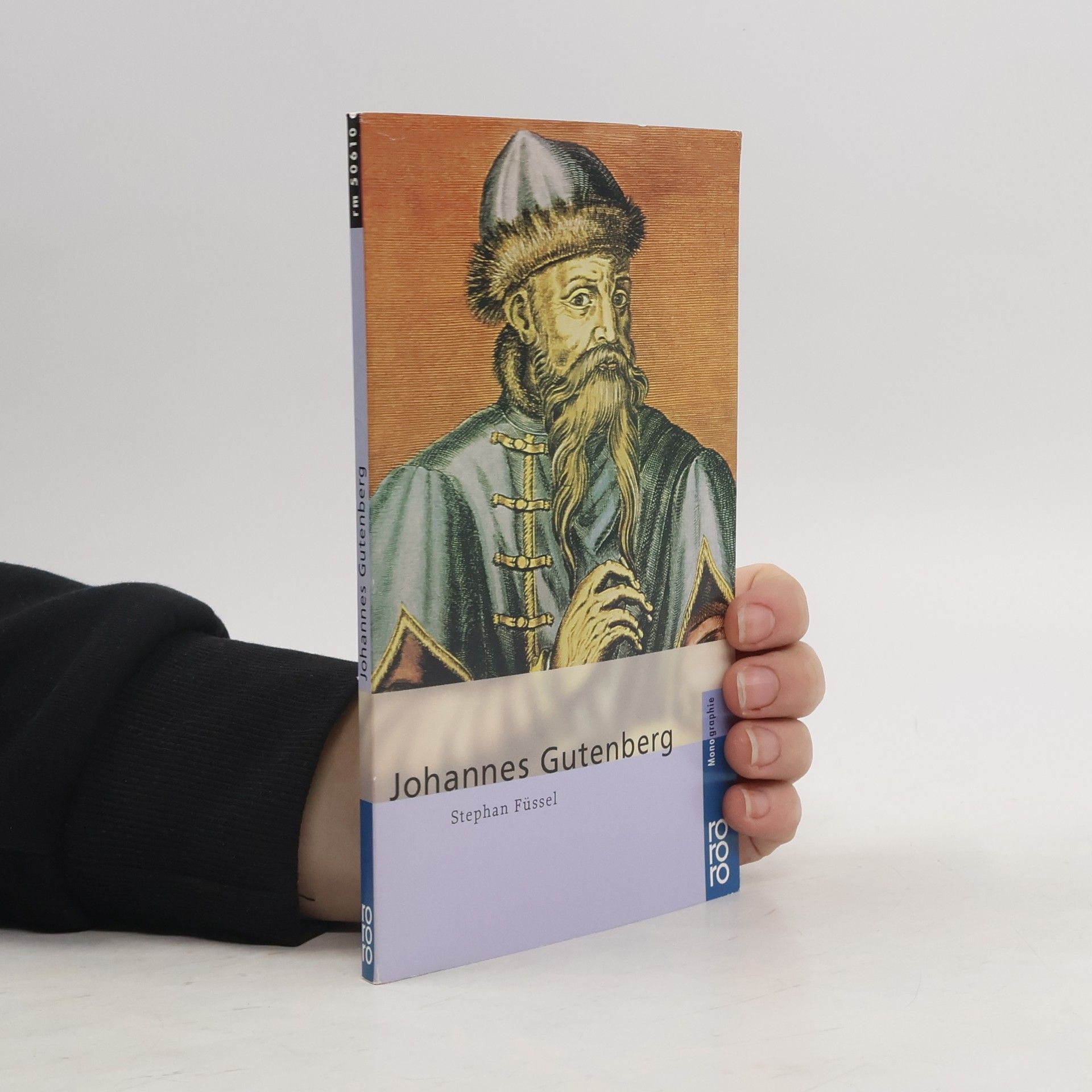 Stephan Füssel Johannes Gutenberg
