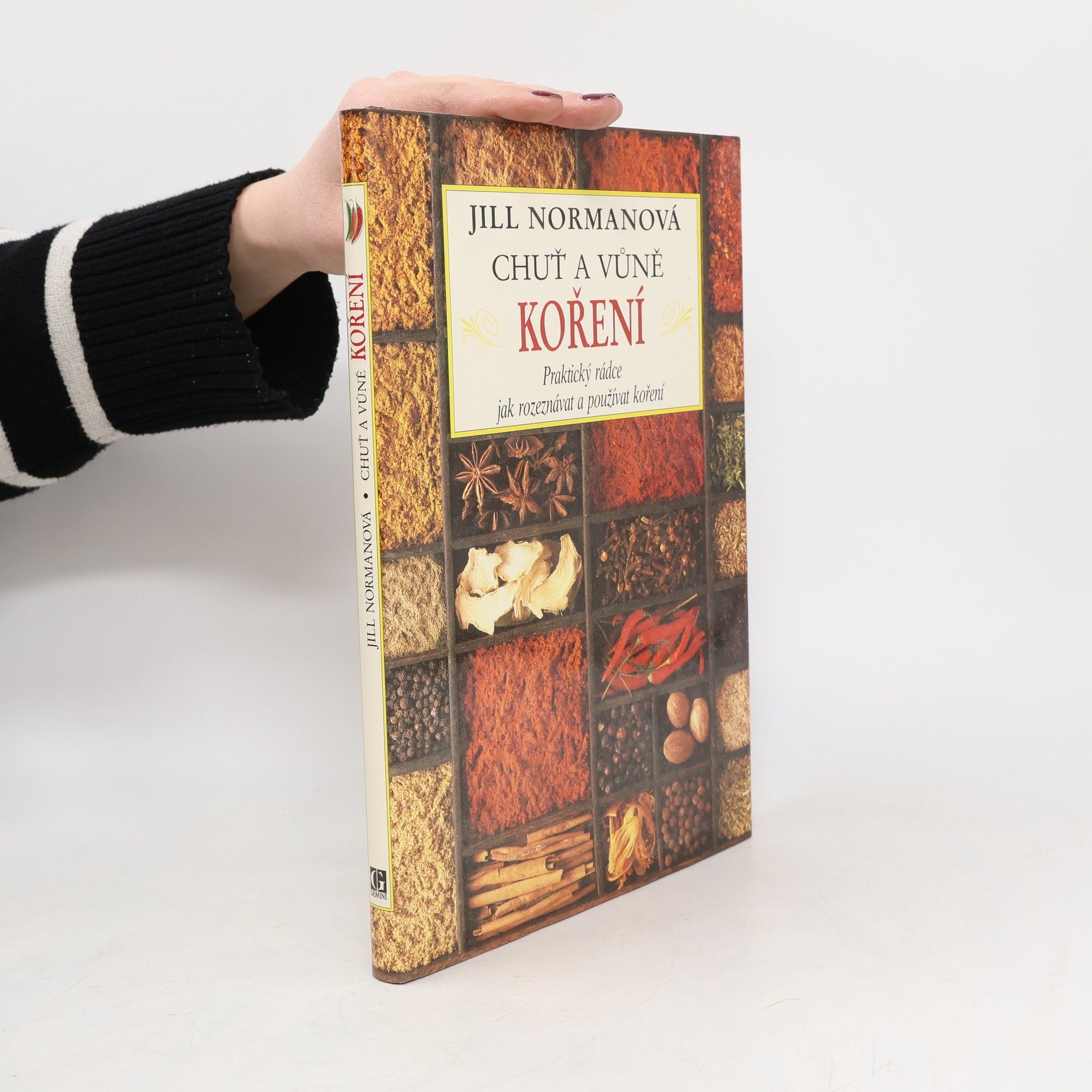 Jill Norman Chuť a vůně koření