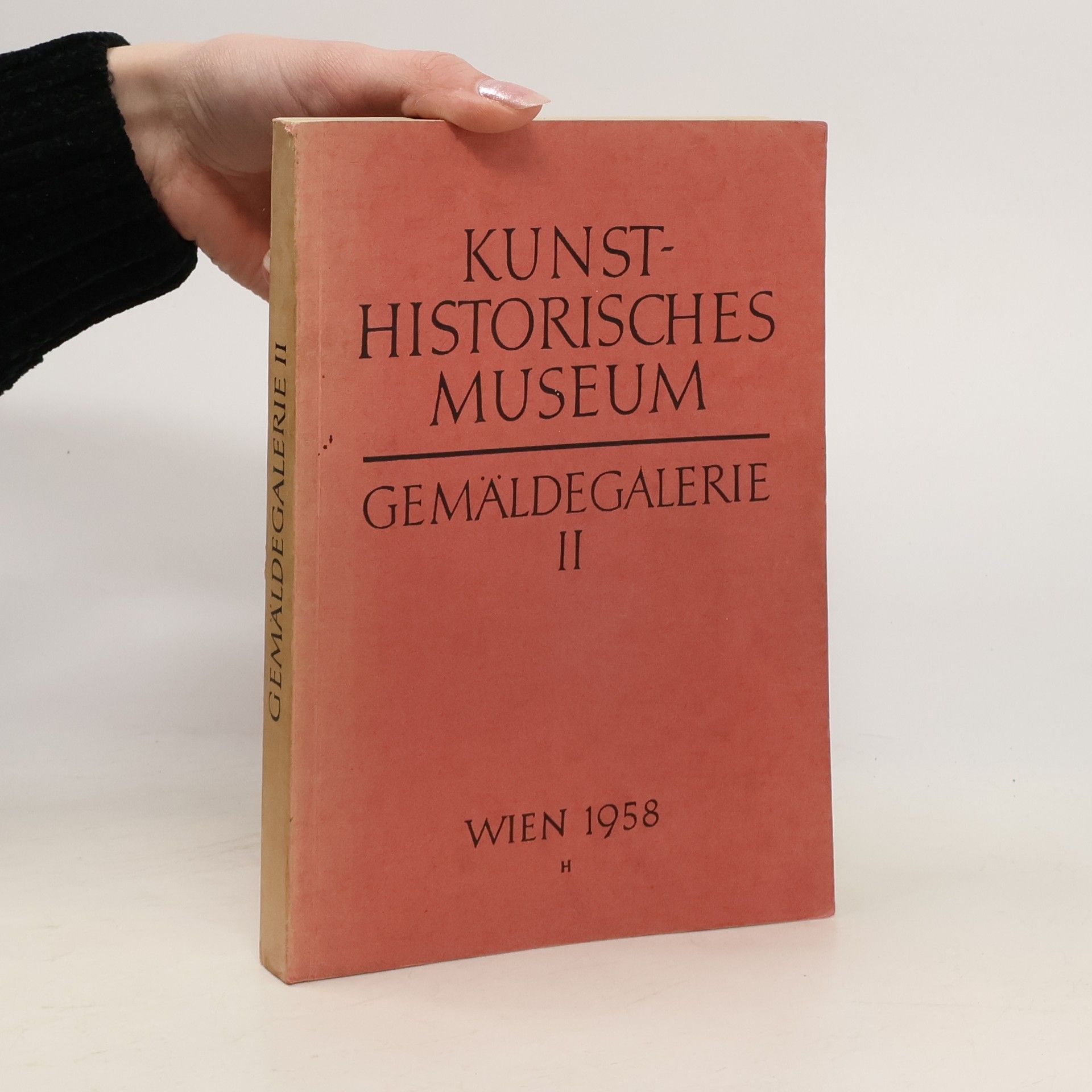 Autorenkollektiv Kunsthistorisches museum. Gemäldegalerie II