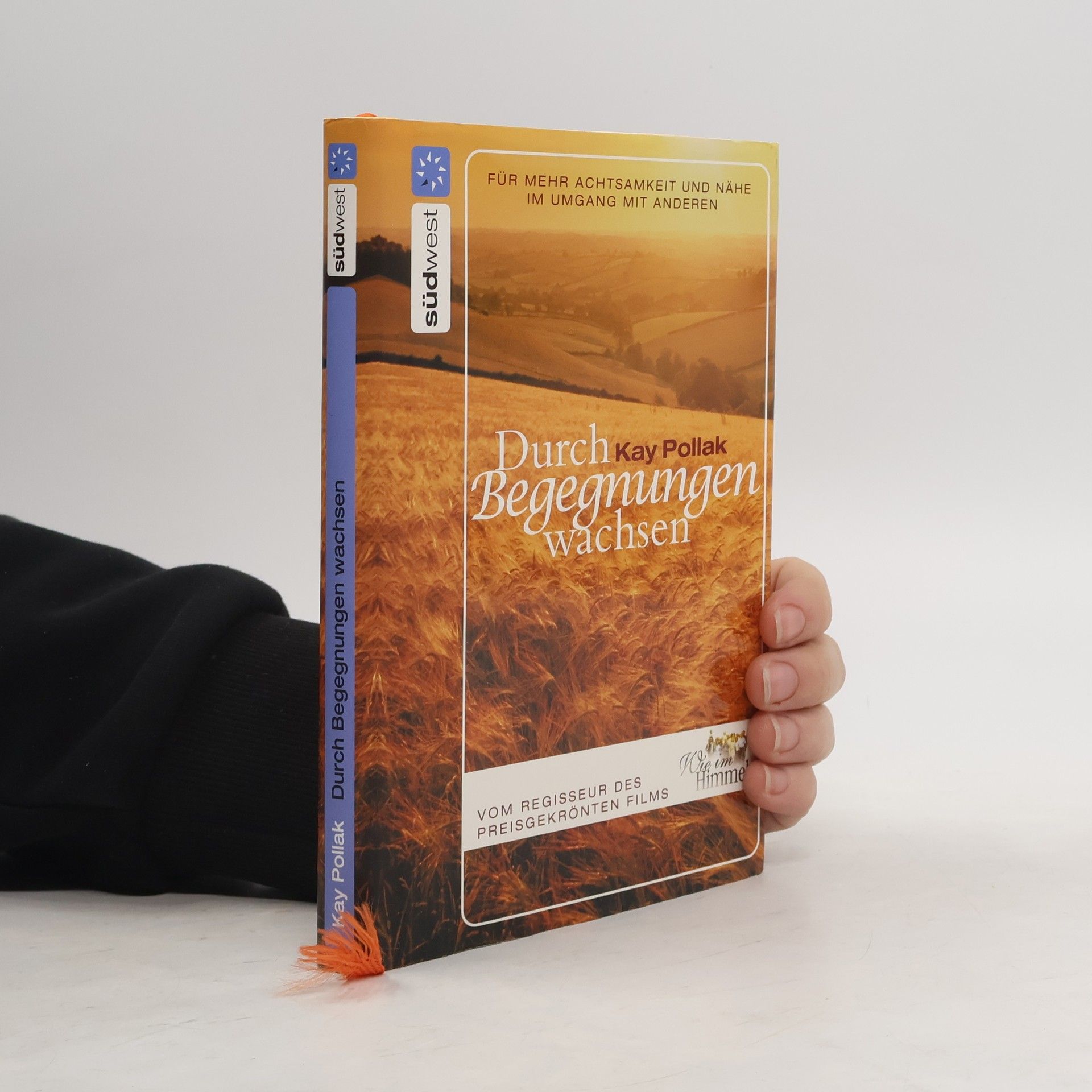 Kay Pollak Durch Begegnungen wachsen