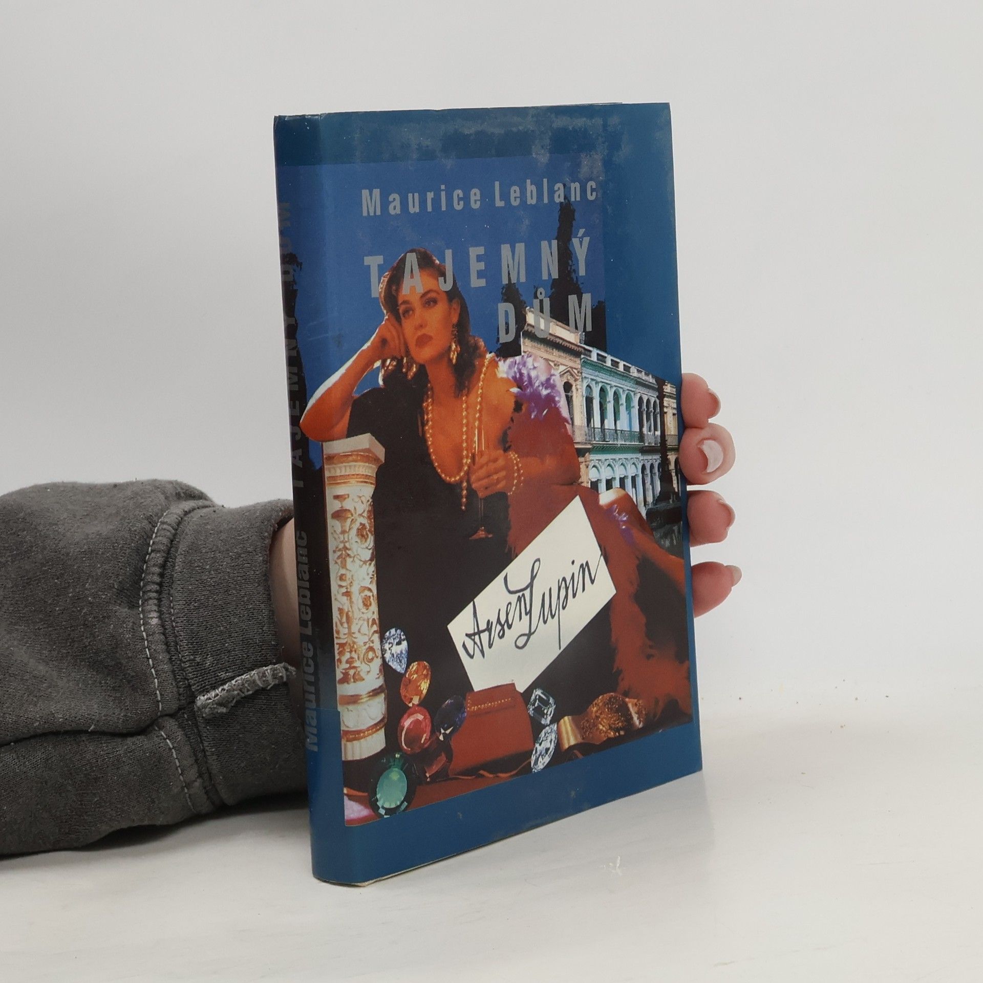 Maurice Leblanc Tajemný dům : Román