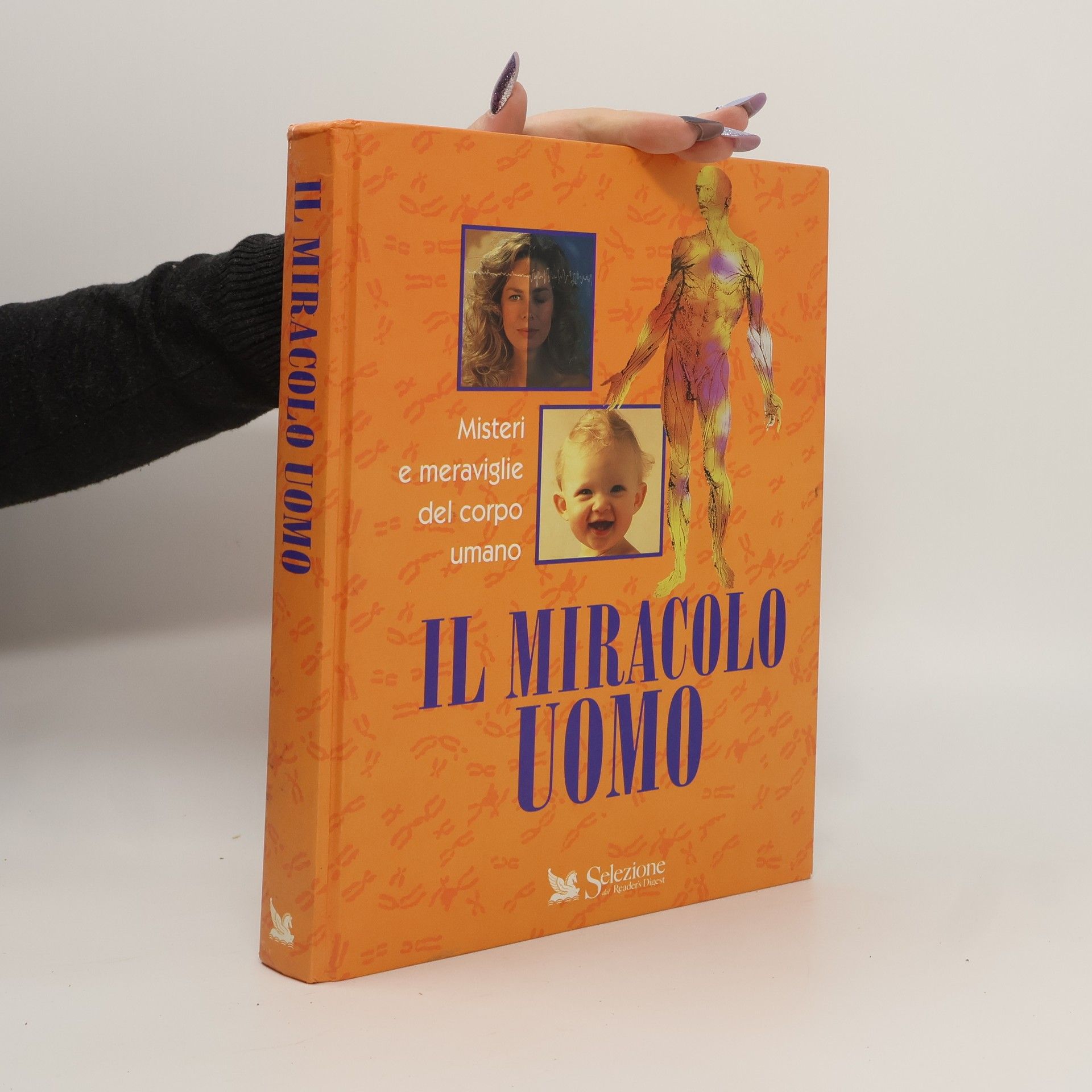 Autorenkollektiv Il miracolo uomo. Misteri e meraviglie del corpo umano