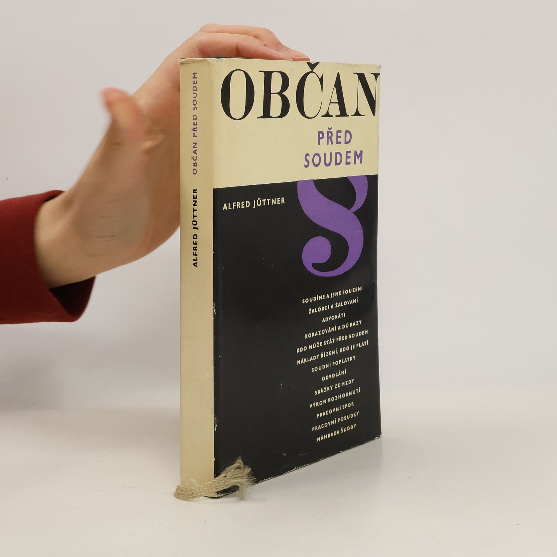 Alfred Jüttner Občan před soudem : co by měl znát každý z nás