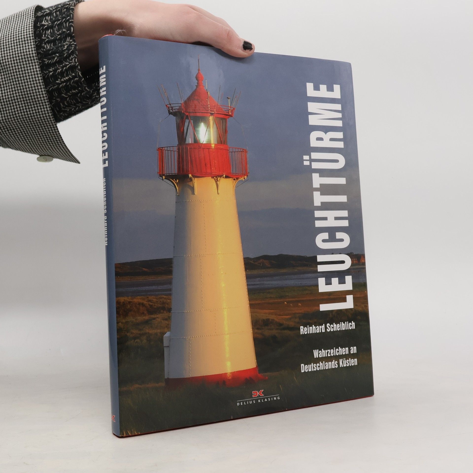 Reinhard Scheiblich Leuchttürme