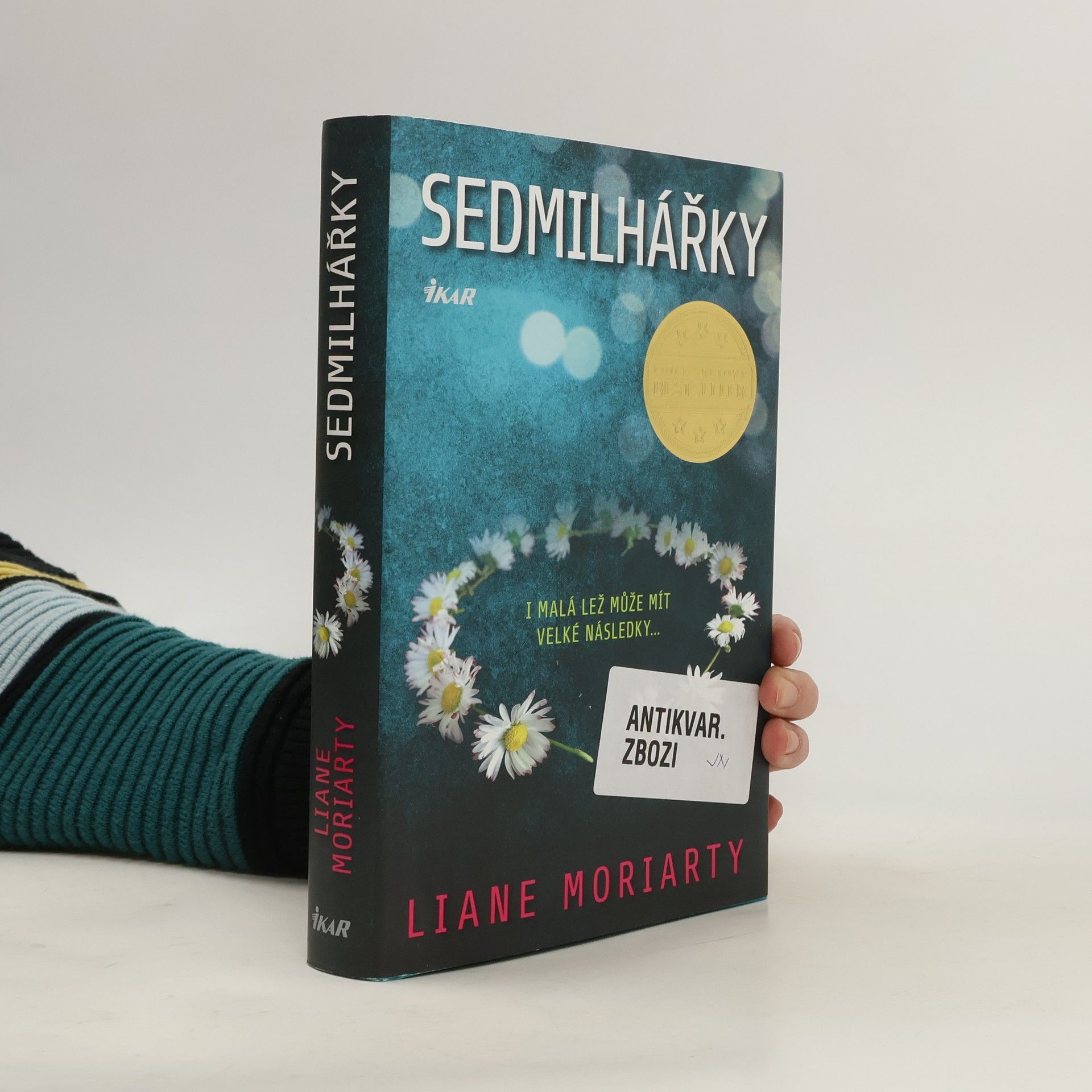 Liane Moriarty Sedmilhářky