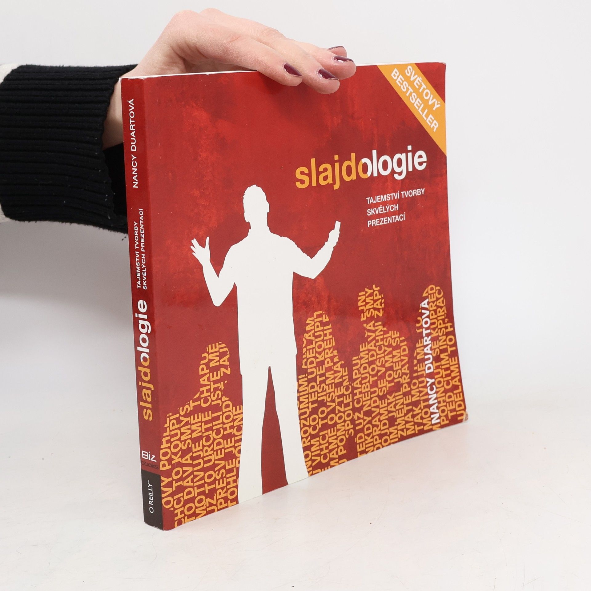 Nancy Duarte Slajdologie: Tajemství tvorby skvělých prezentací