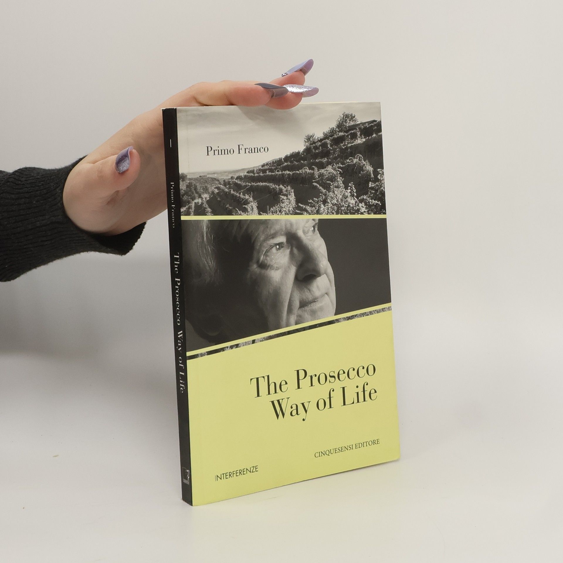 Primo Franco The Prosecco Way of Life