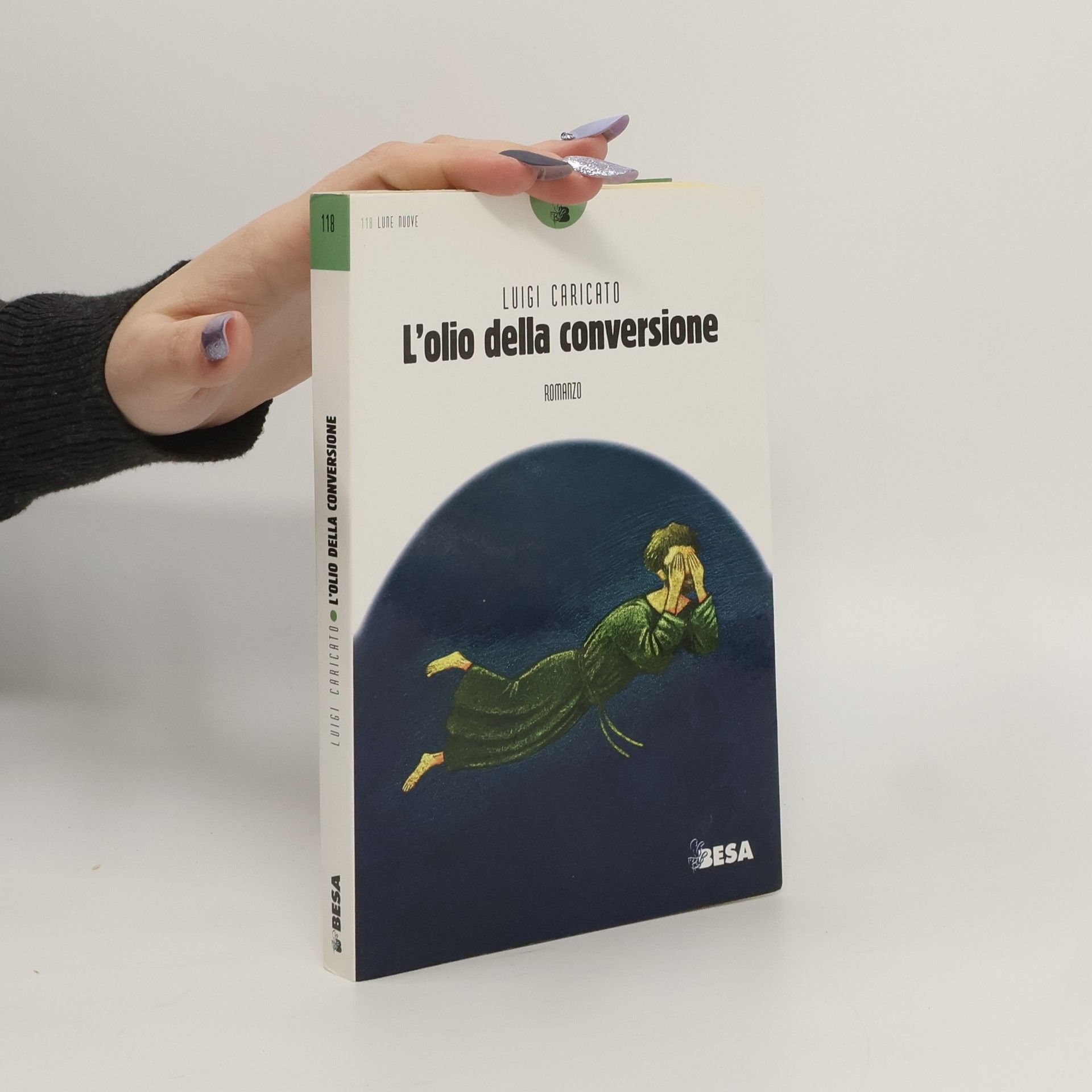 Luigi Caricato Lune Nuove - 118: L'olio della conversione