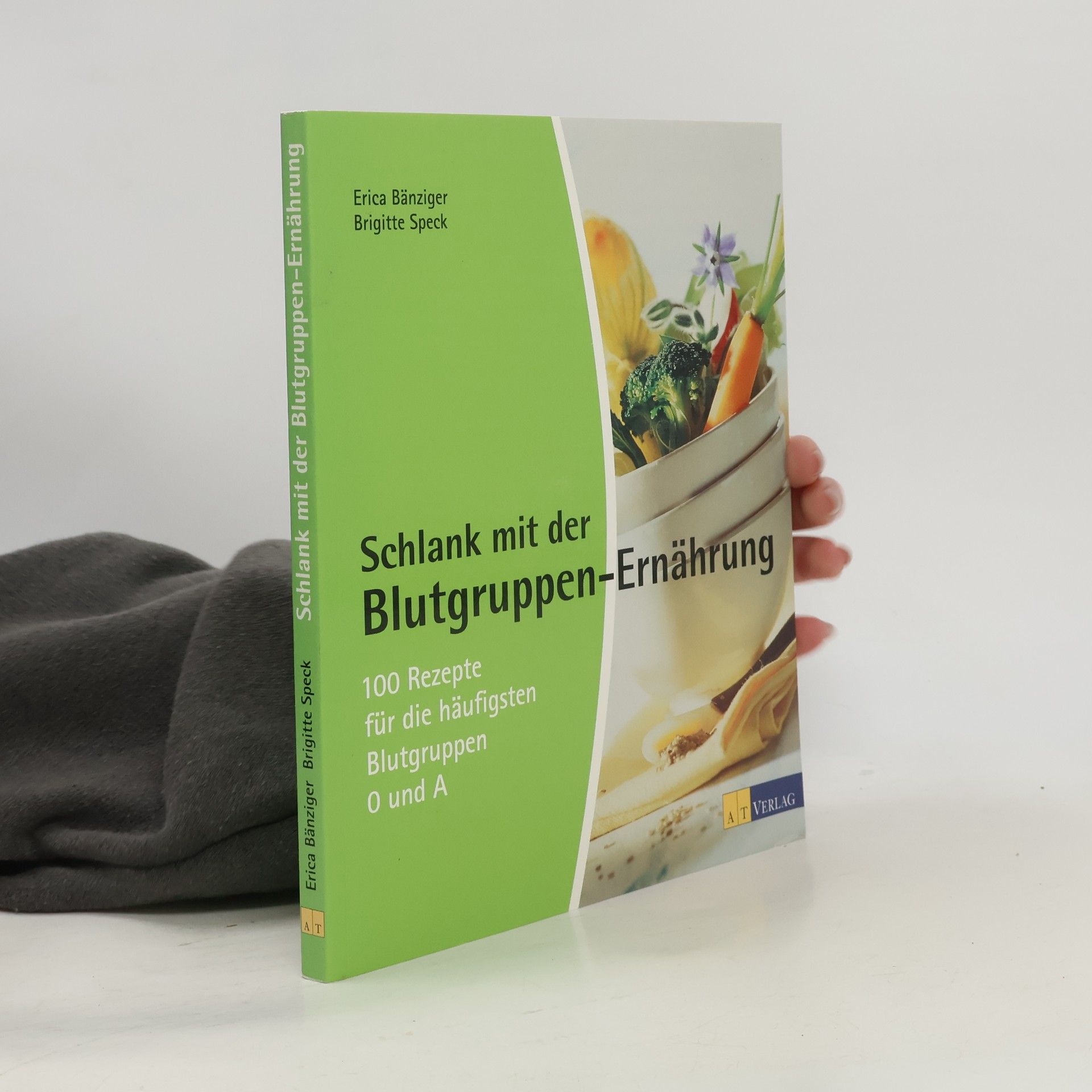 Schlank mit der Blutgruppen-Ernährung