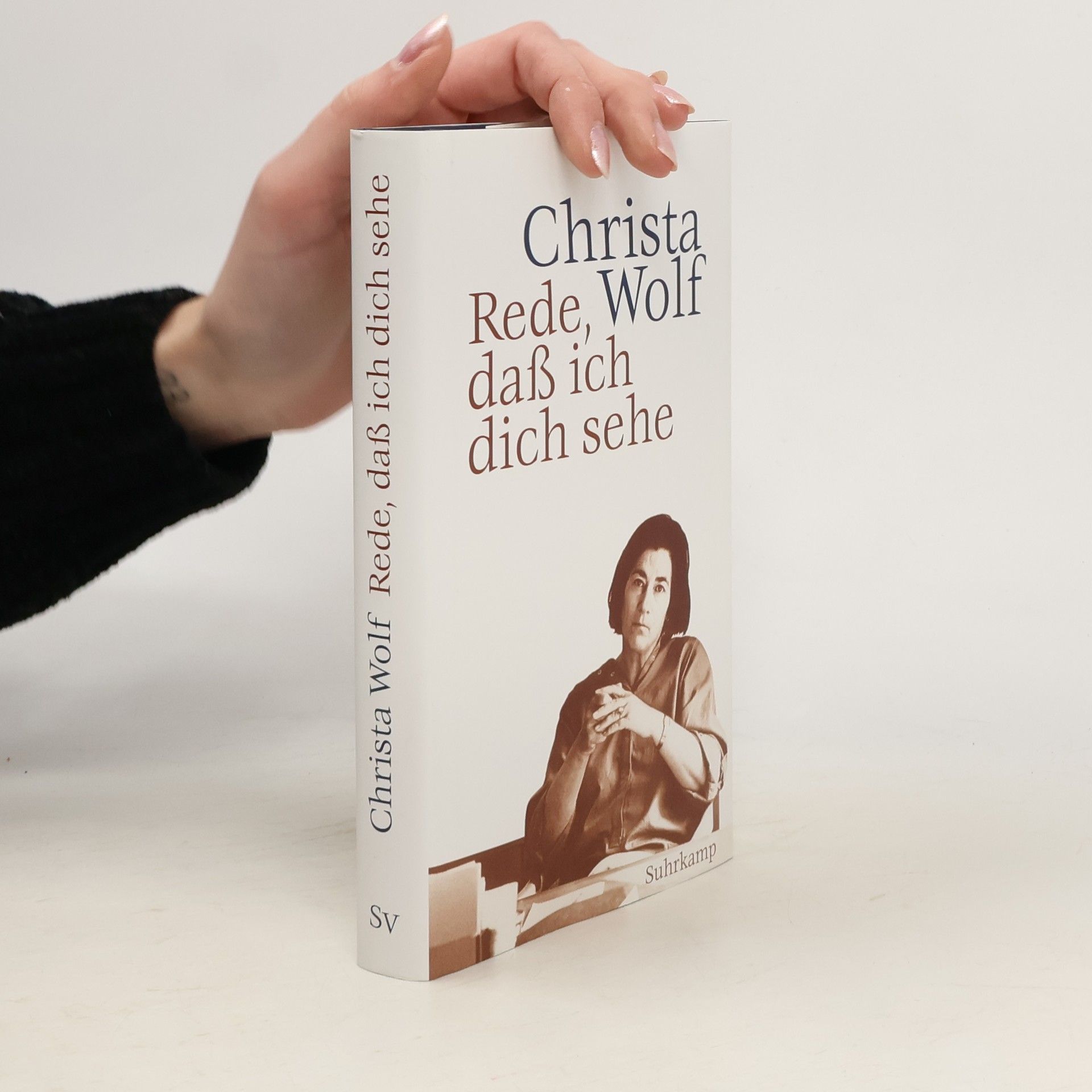 Christa Wolf Rede, daß ich dich sehe