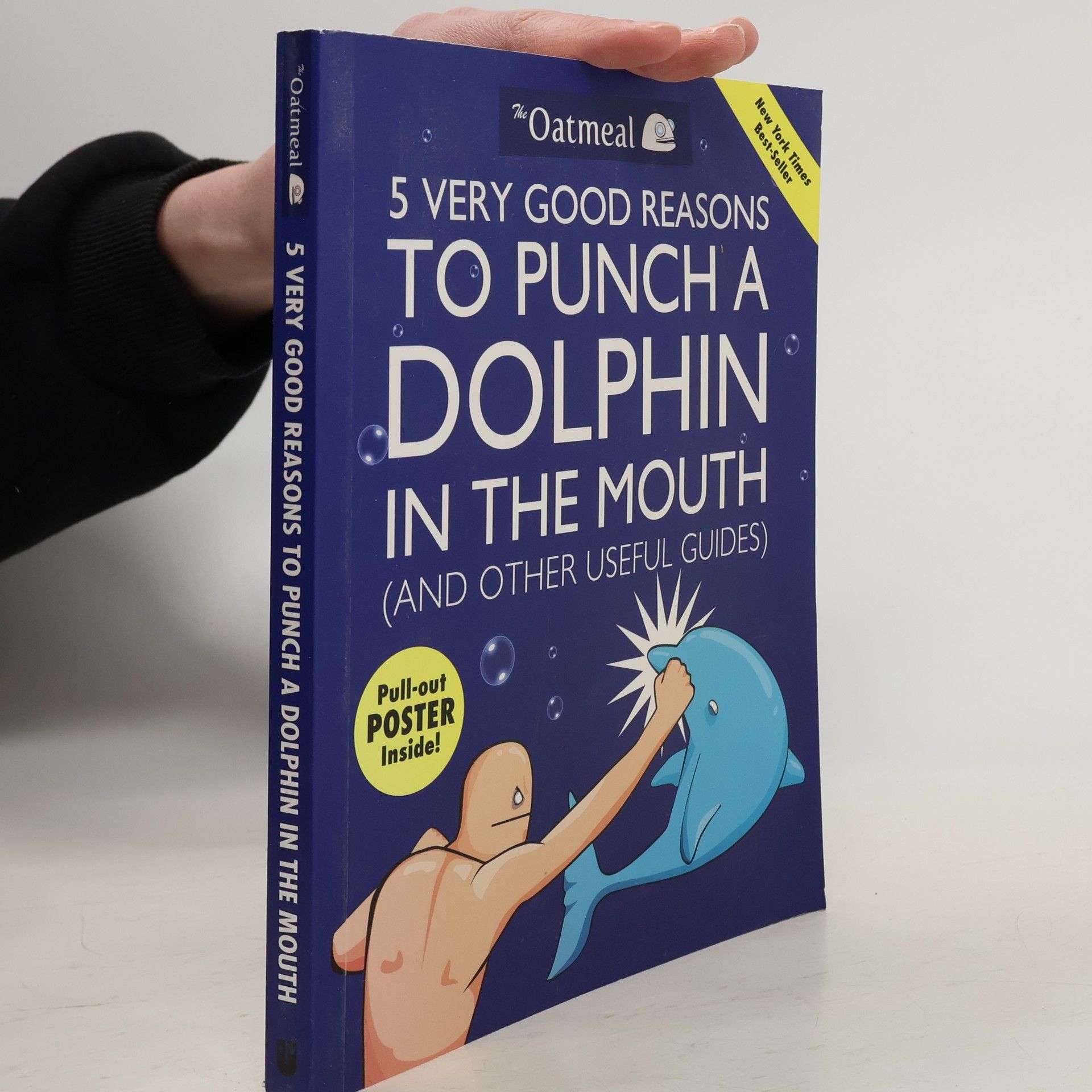 5 very good reasons to punch a dolphin in the mouth (and other useful guides)