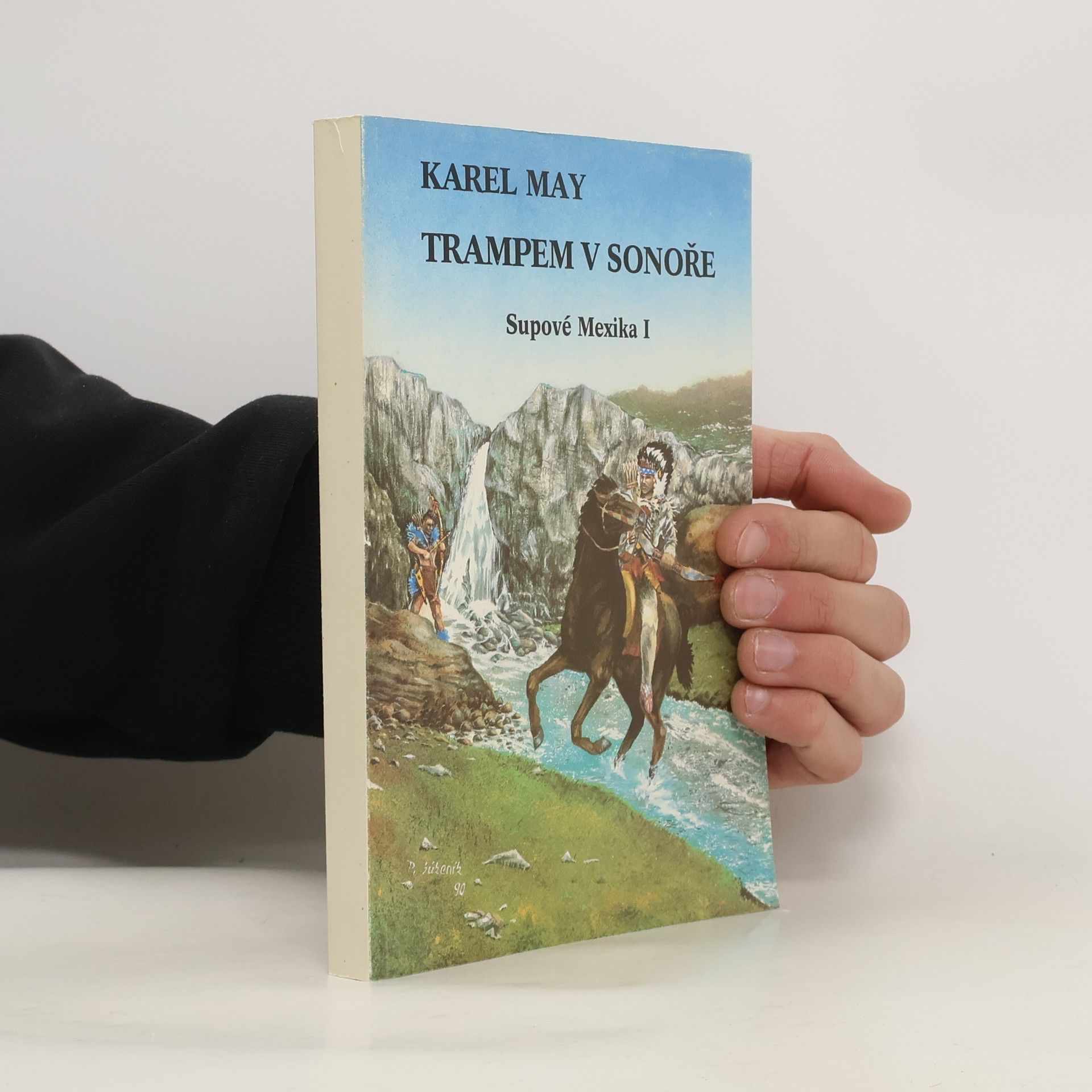 Karl May Trampem v Sonoře. Supové Mexika I.