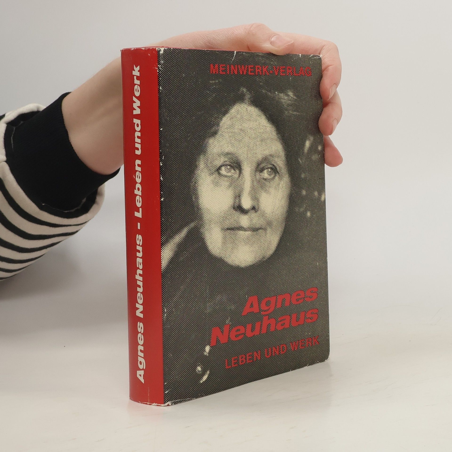 Agnes Neuhaus Leben und Werk