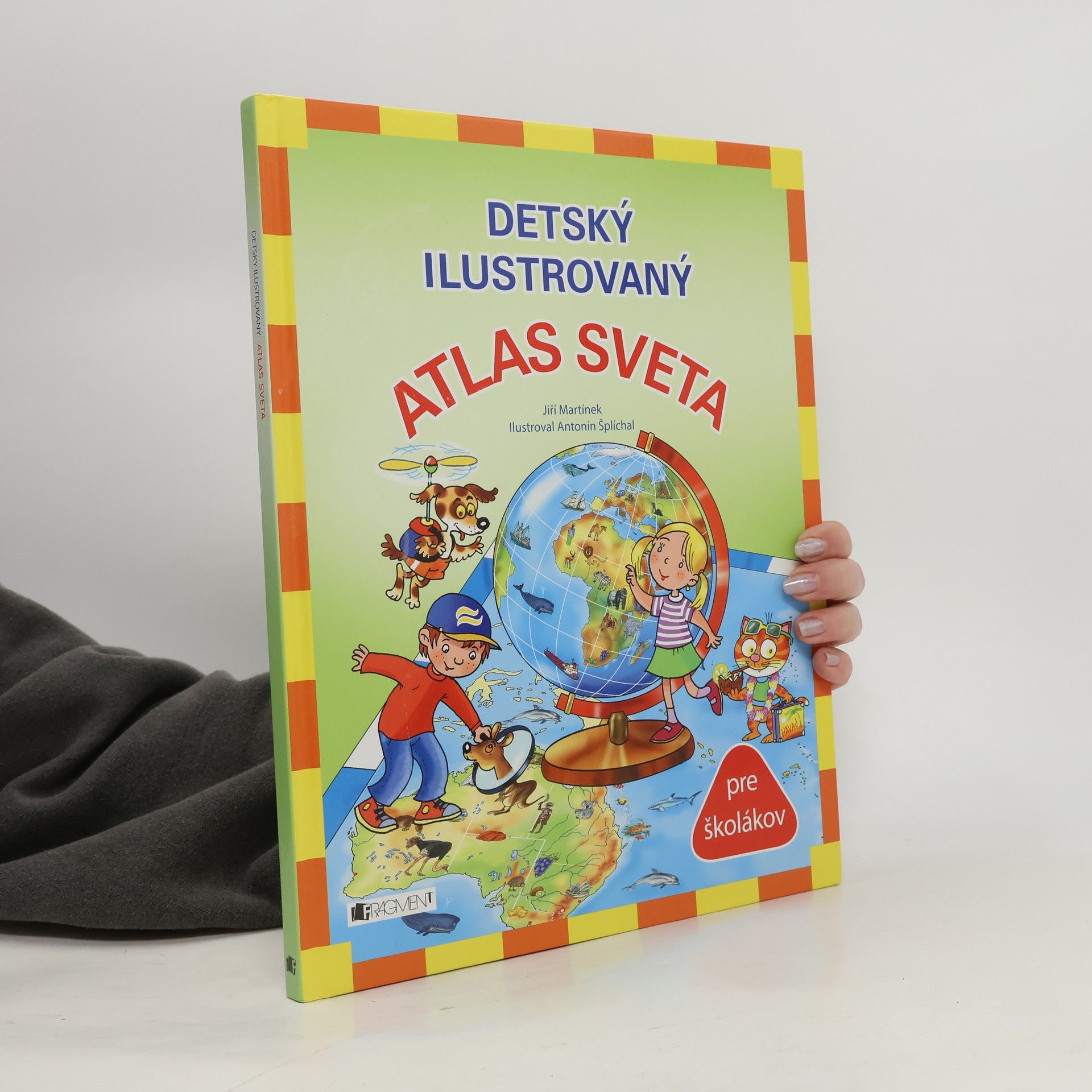 Jiří Martínek Detský ilustrovaný atlas sveta