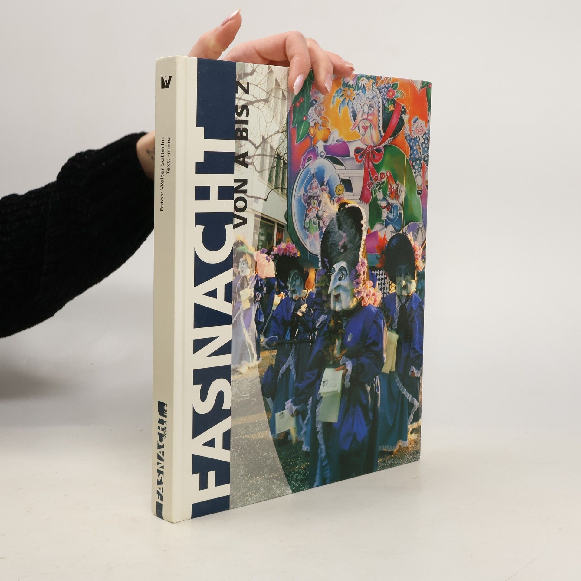 Fasnacht von A bis Z