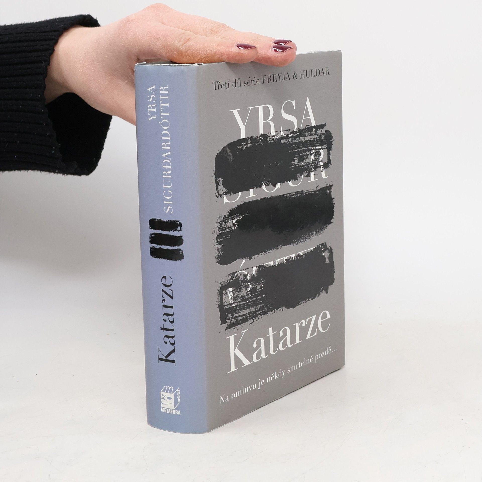 Yrsa Sigurðardóttir Katarze: Série Freyja & Huldar