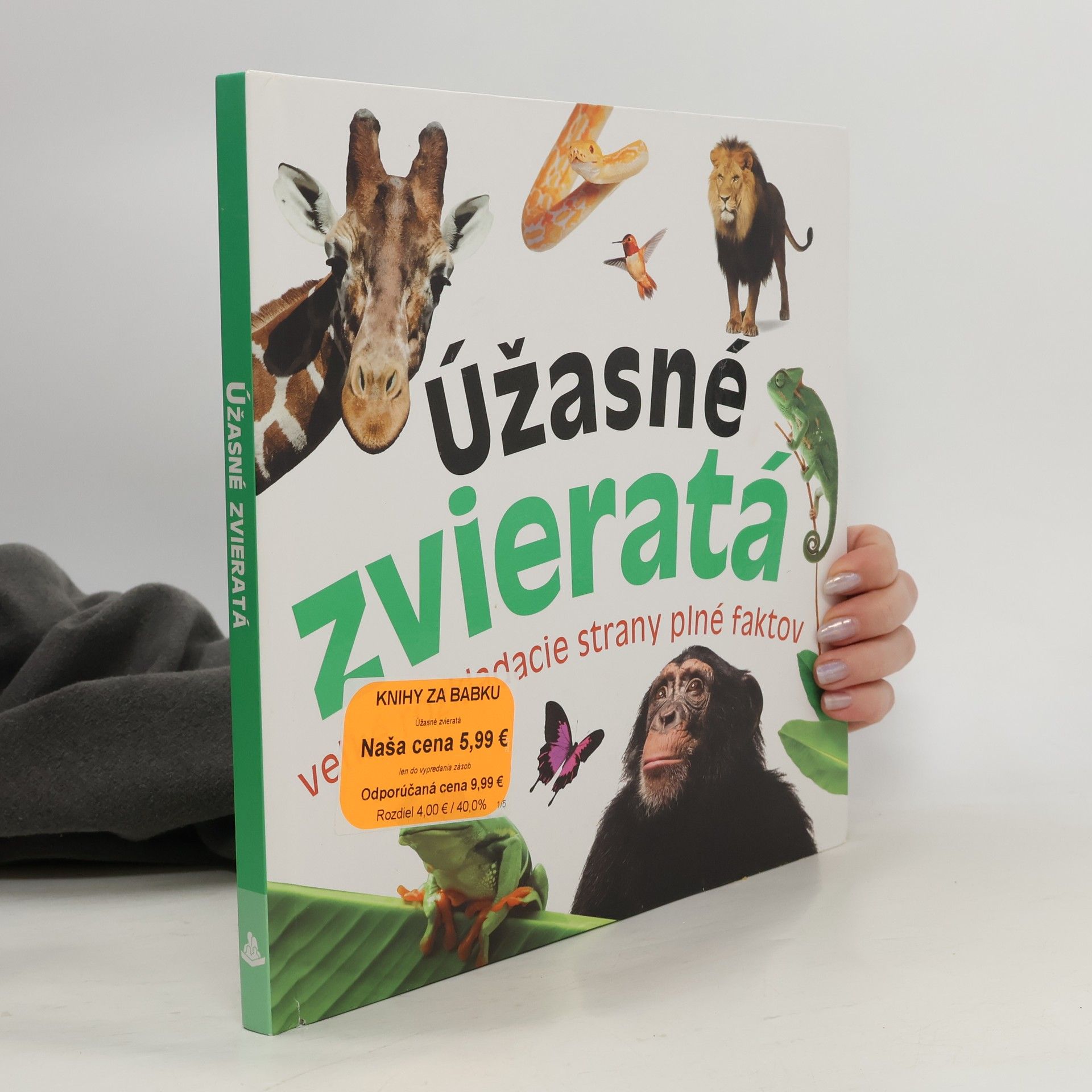 Marek Kurta Úžasné zvieratá : veľké rozkladacie strany plné faktov