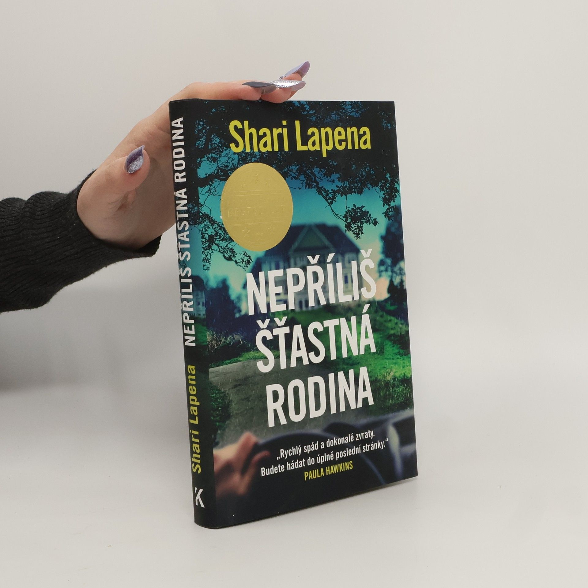 Shari Lapena Nepříliš šťastná rodina