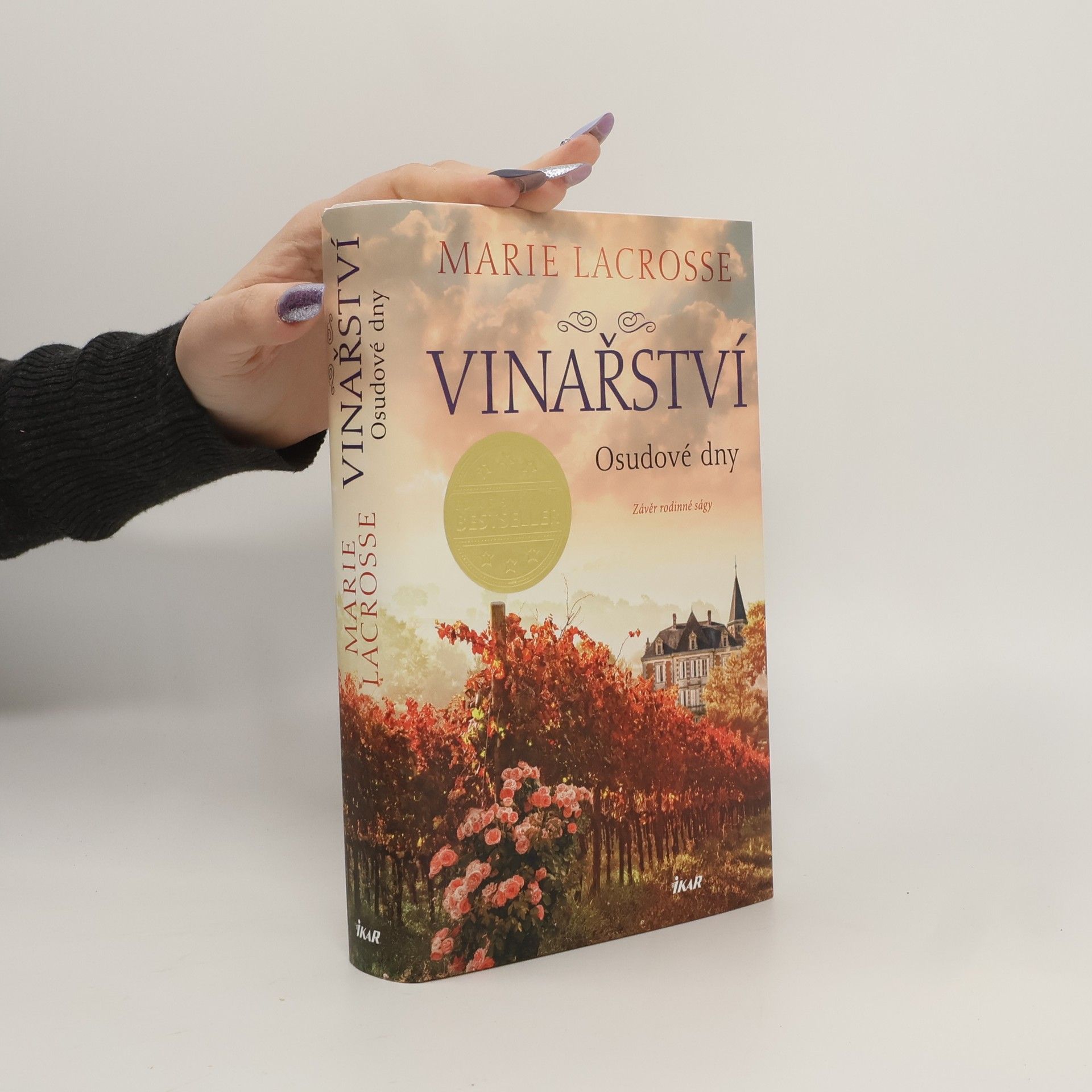 Marie Lacrosse Vinařství : závěr rodinné ságy. Osudové dny