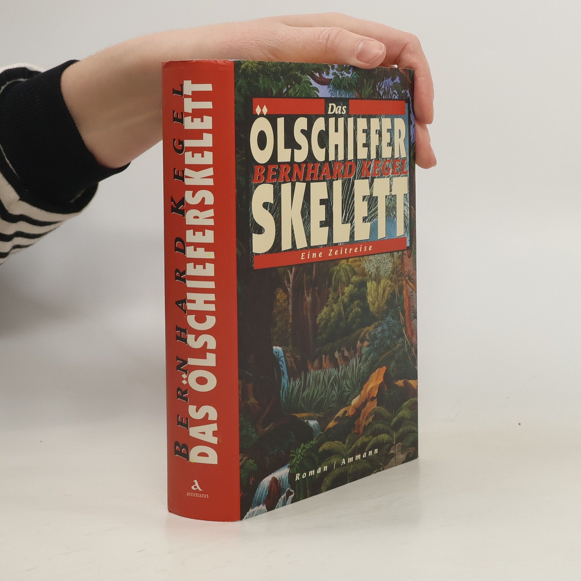 Bernhard Kegel Das Ölschieferskelett