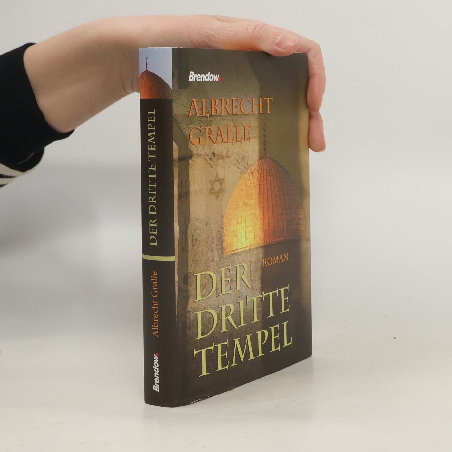 Albrecht Gralle Der dritte Tempel