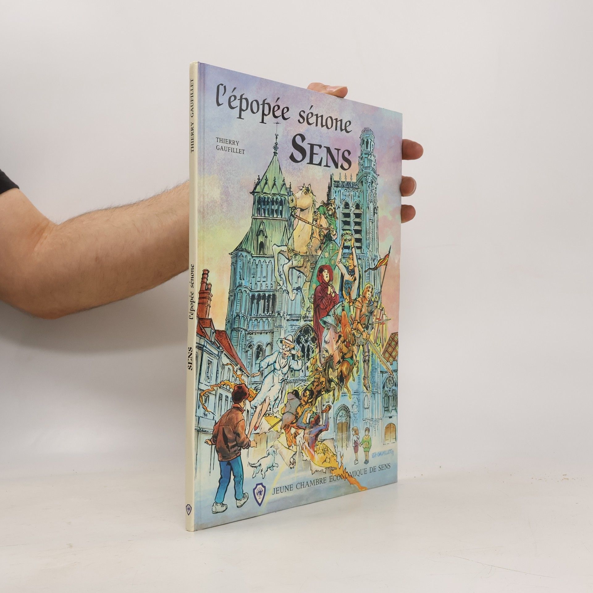 Thierry Gaufillet L'epopee senone SENS