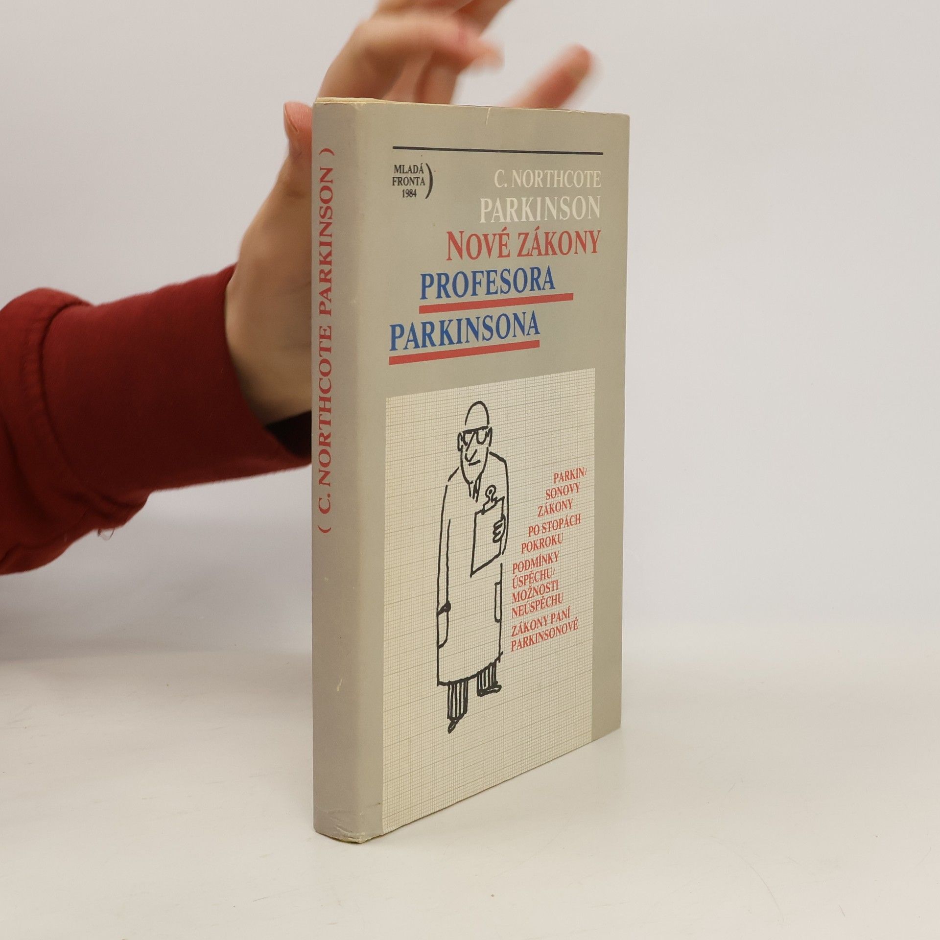 Cyril Northcote Parkinson Nové zákony profesora Parkinsona
