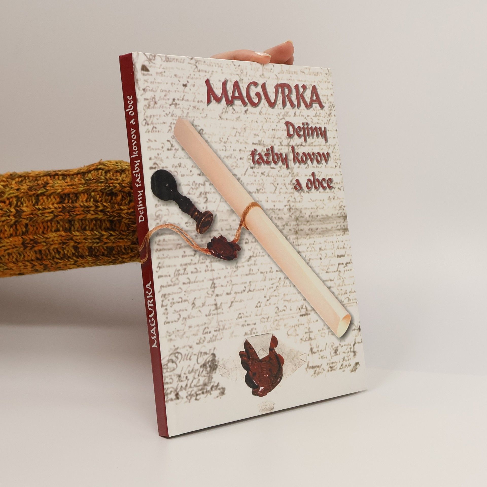 Collectif d'auteurs Magurka. Dejiny ťažby kovov a obce