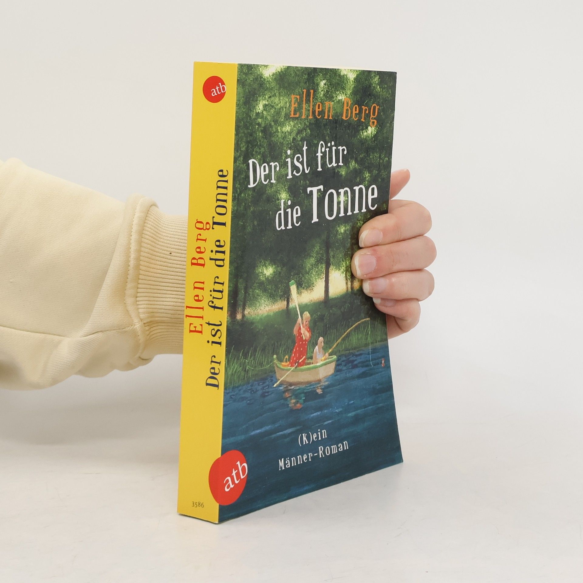 Ellen Berg Der ist für die Tonne