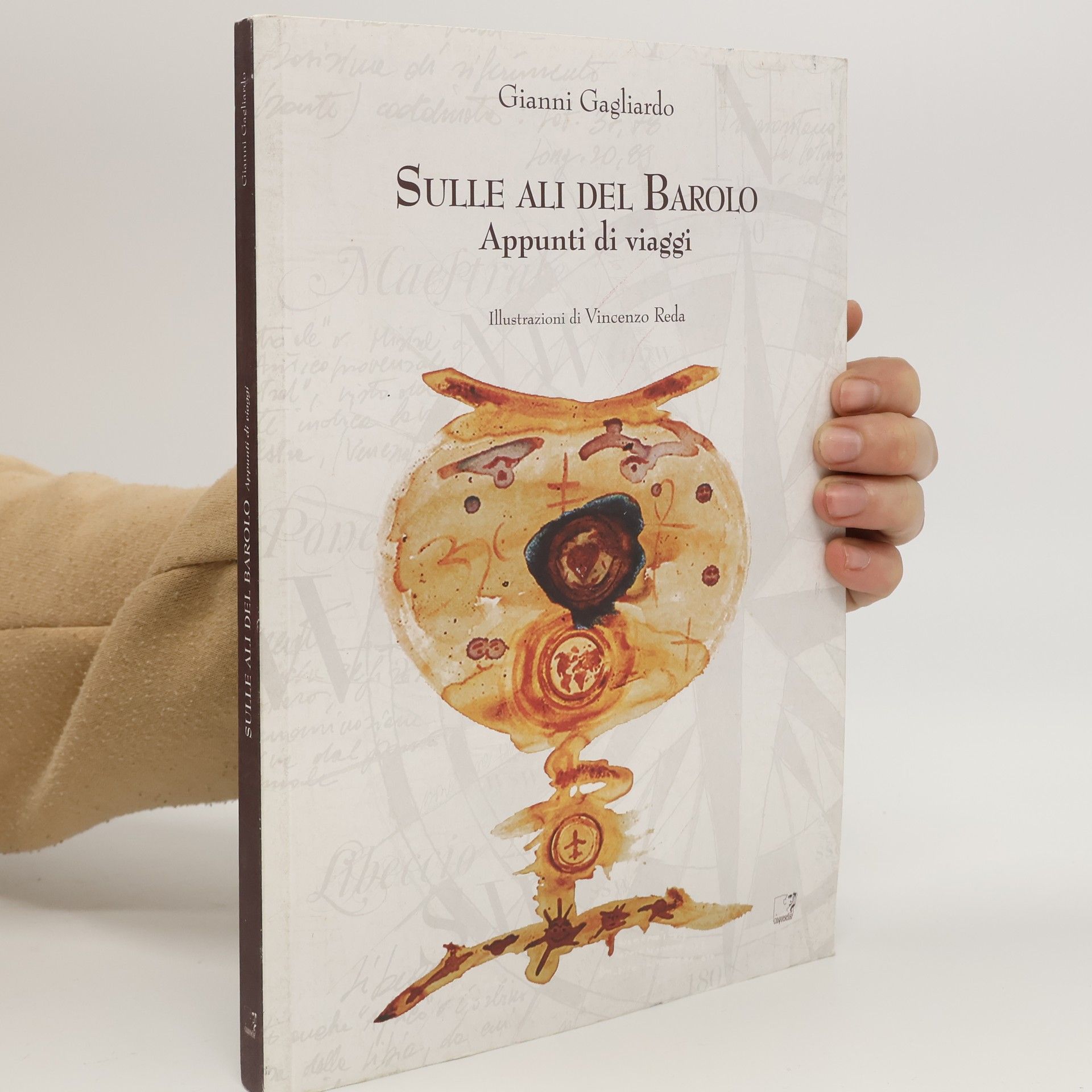 Gianni Gagliardo Sulle ali del Barolo