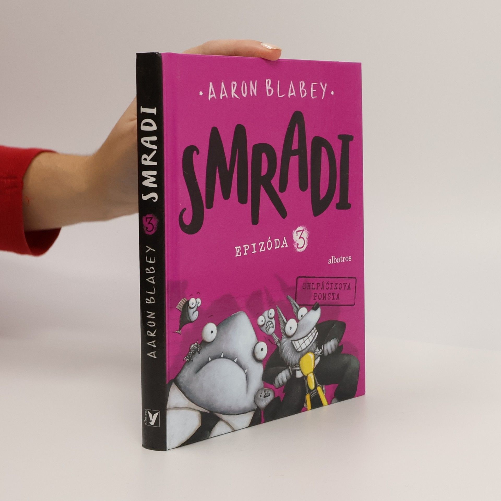 Aaron Blabey Smradi. Epizóda 3. Chlpáčikova pomsta